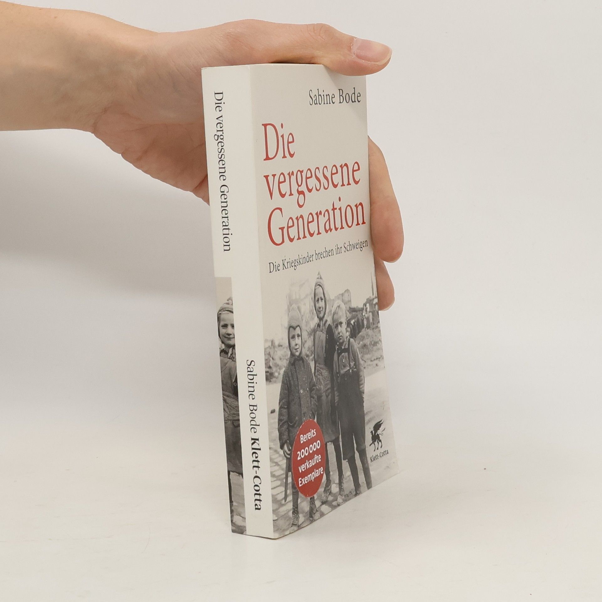 Sabine Bode Die vergessene Generation