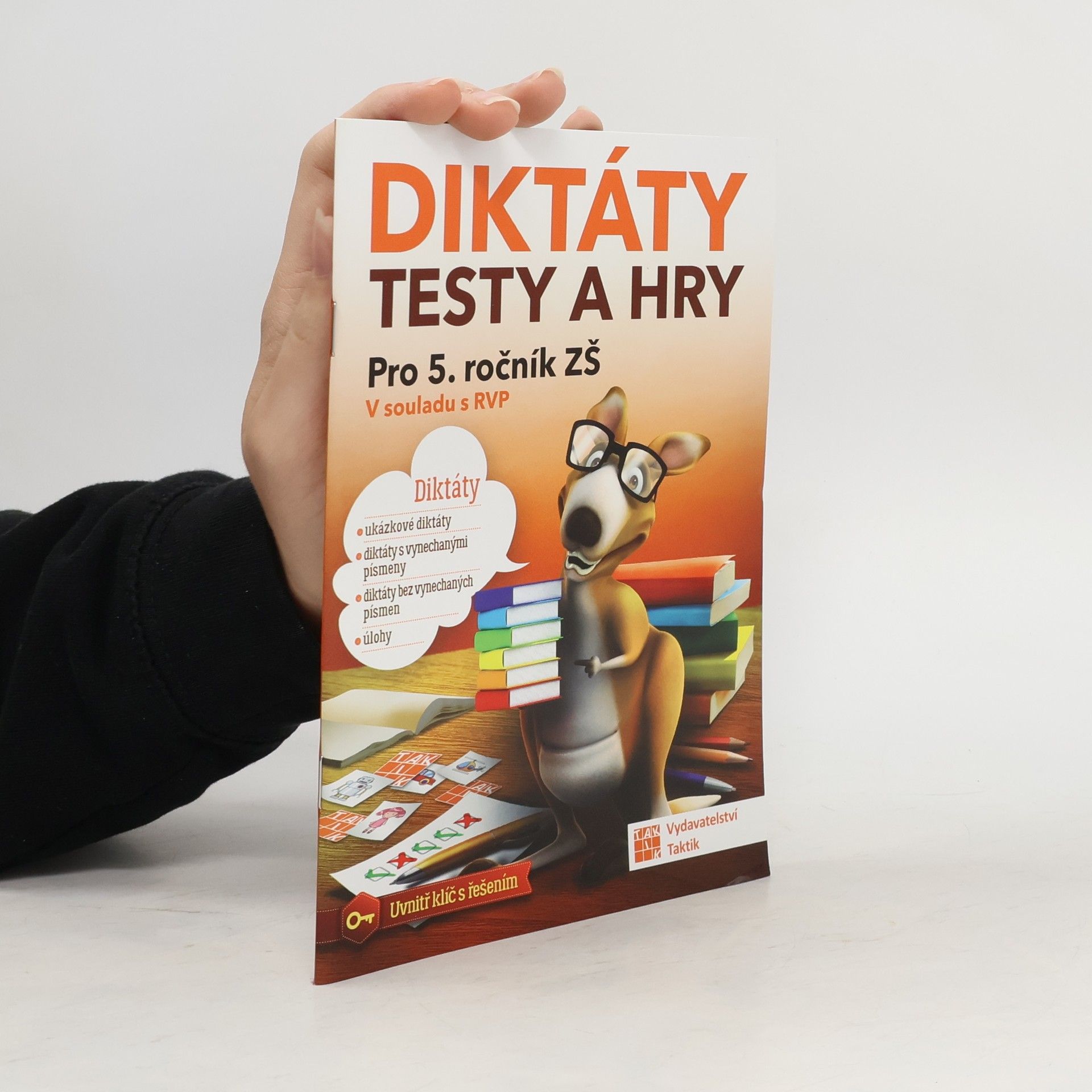 Autorenkollektiv Diktáty, testy a hry : pro 5. ročník ZŠ : v souladu s RVP