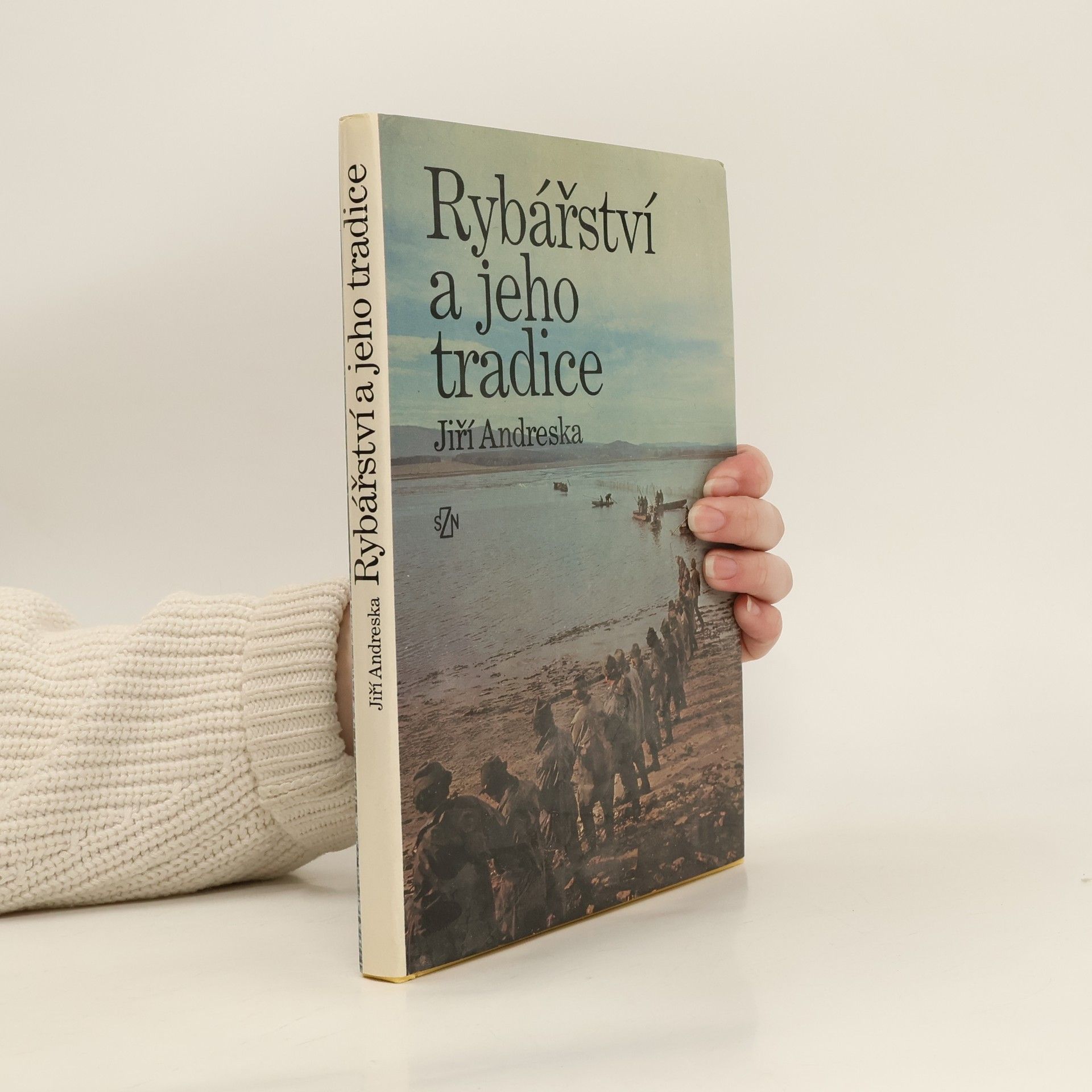 Jiří Andreska Rybářství a jeho tradice