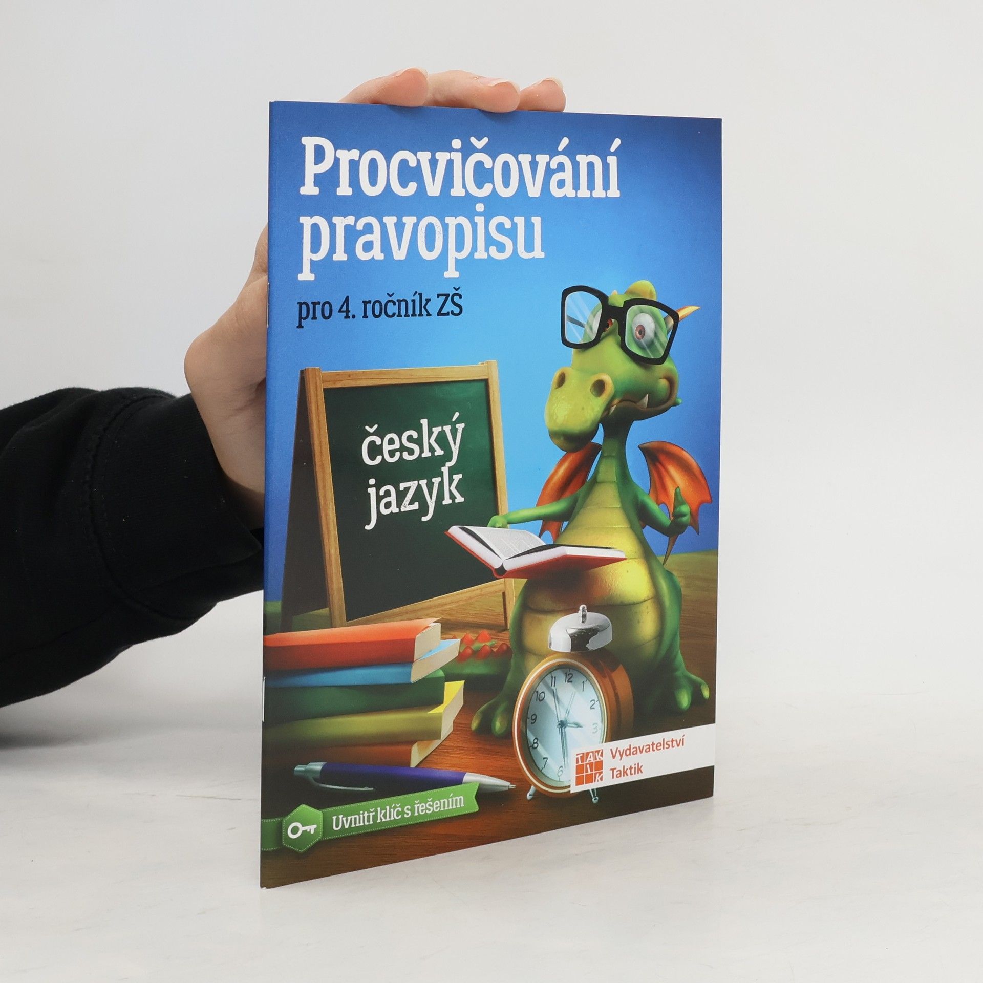 Jana Olžbutová Procvičování pravopisu : pro 4. ročník ZŠ : český jazyk
