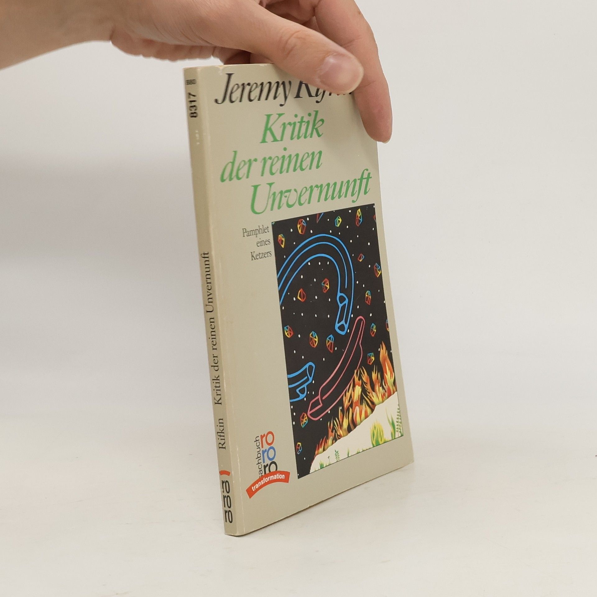 Jeremy Rifkin Kritik der reinen Unvernunft