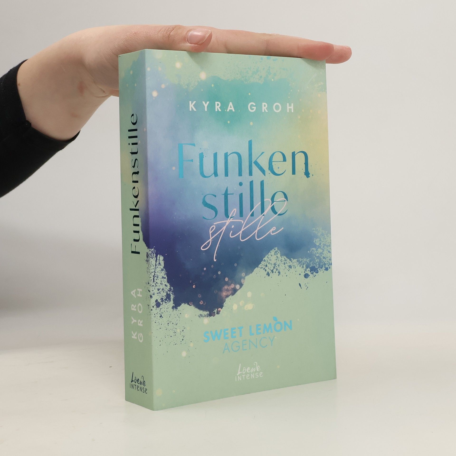 Kyra Groh Funkenstille / Sweet Lemon Agency Bd.3