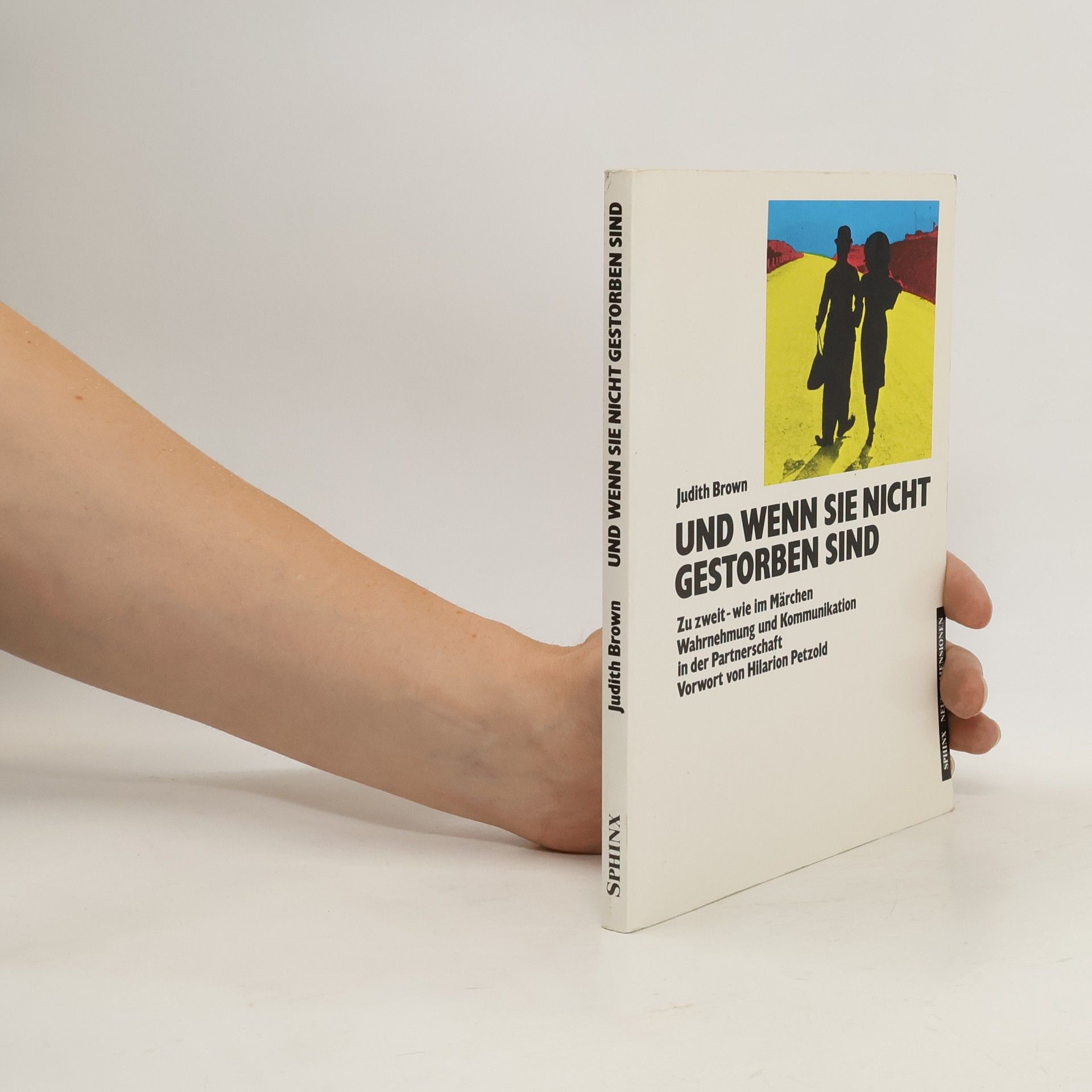 Judith Brown Und wenn sie nicht gestorben sind