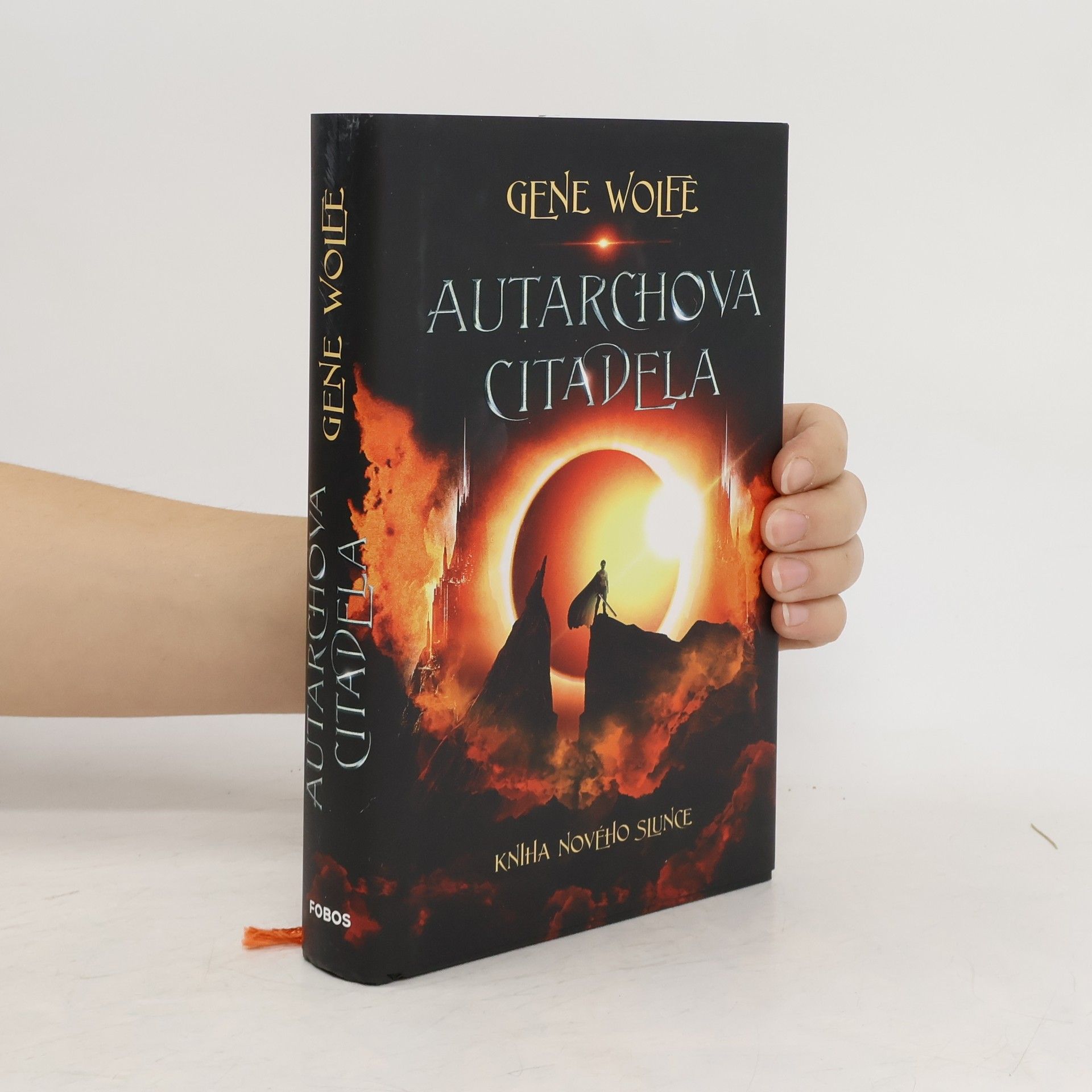 Gene Wolfe Kniha Nového Slunce. Autarchova citadela