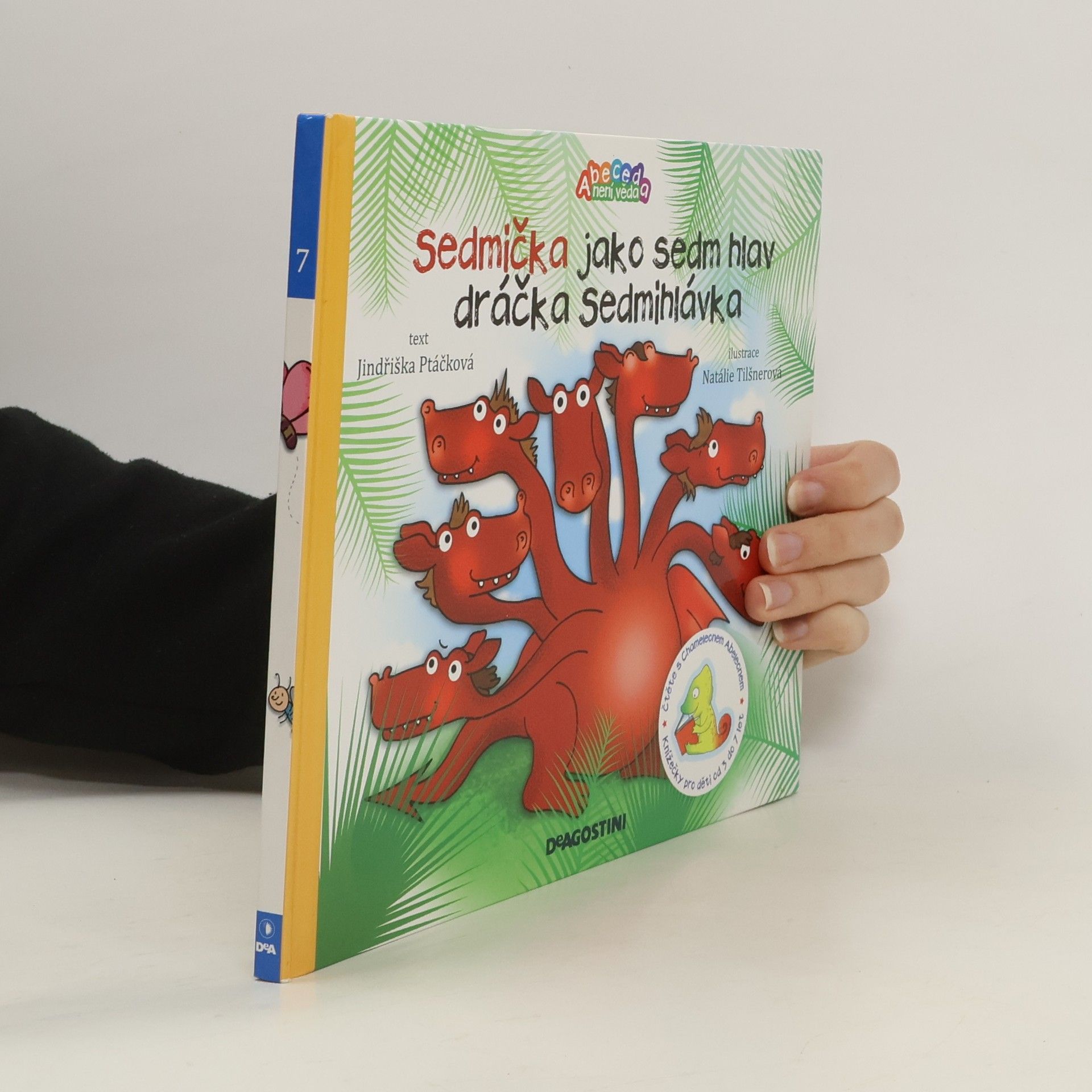 Jindřiška Ptáčková Sedmička jako sedm hlav dráčka sedmihlávka