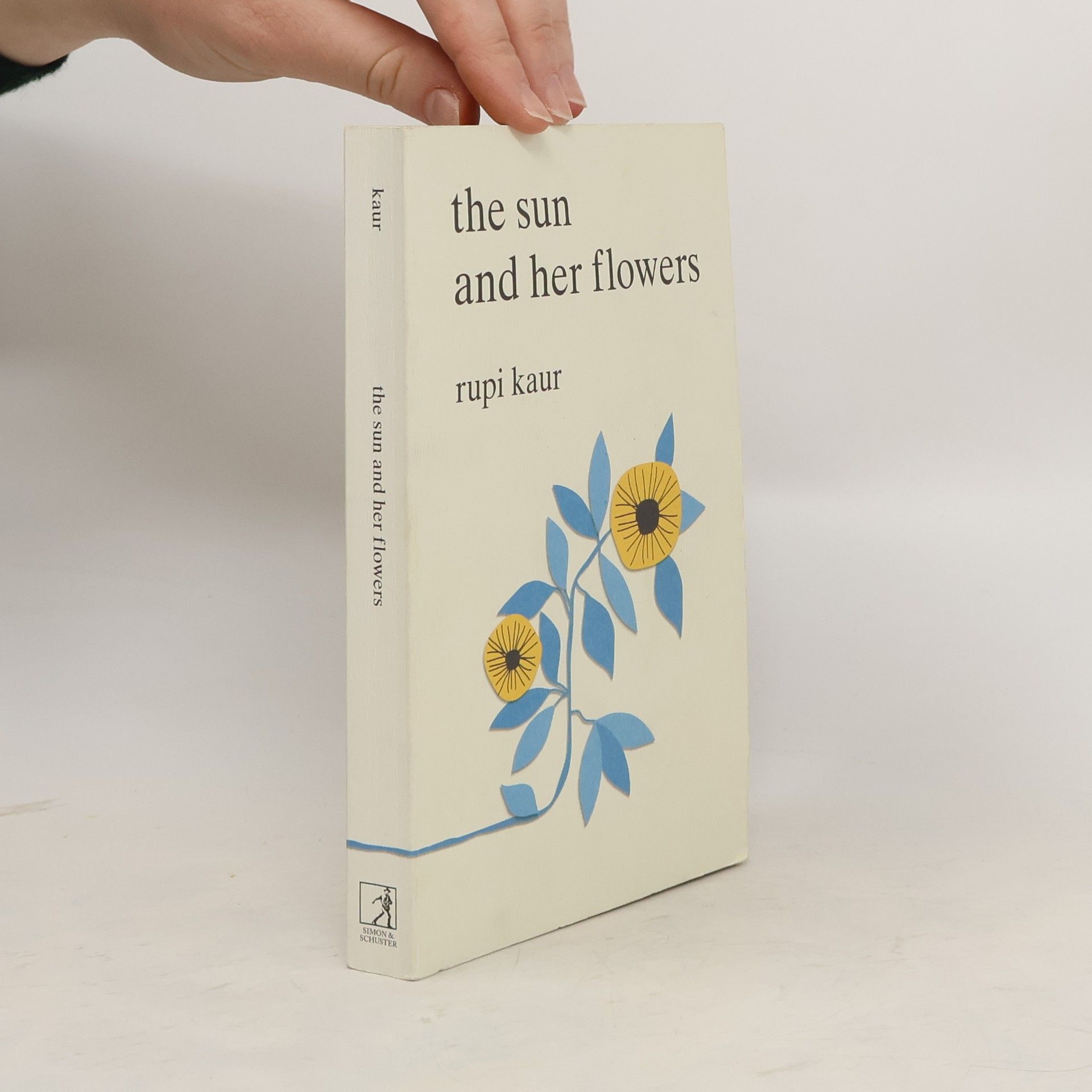 Rupi Kaur The Sun And Her Flowers