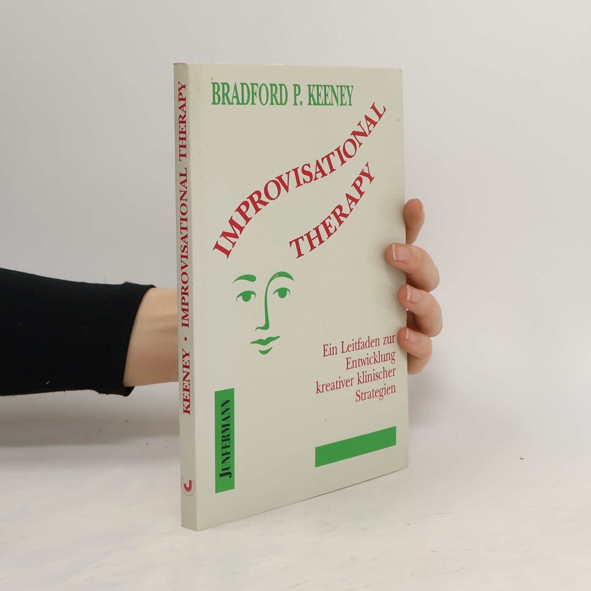 Bradford P. Keeney Improvisational therapy