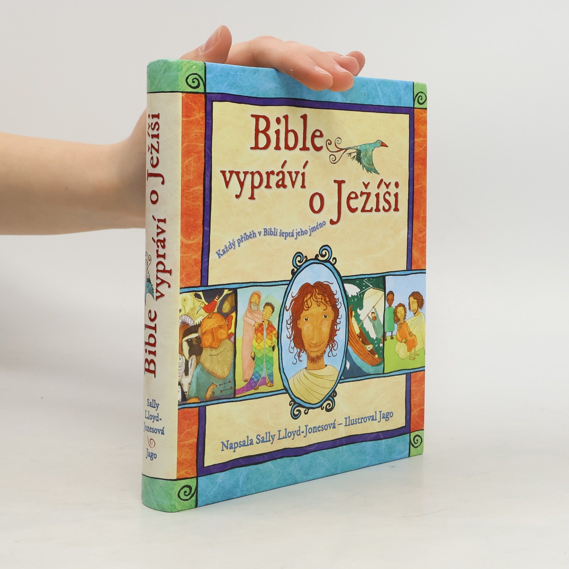 Sally Lloyd-Jones Bible vypráví o Ježíši