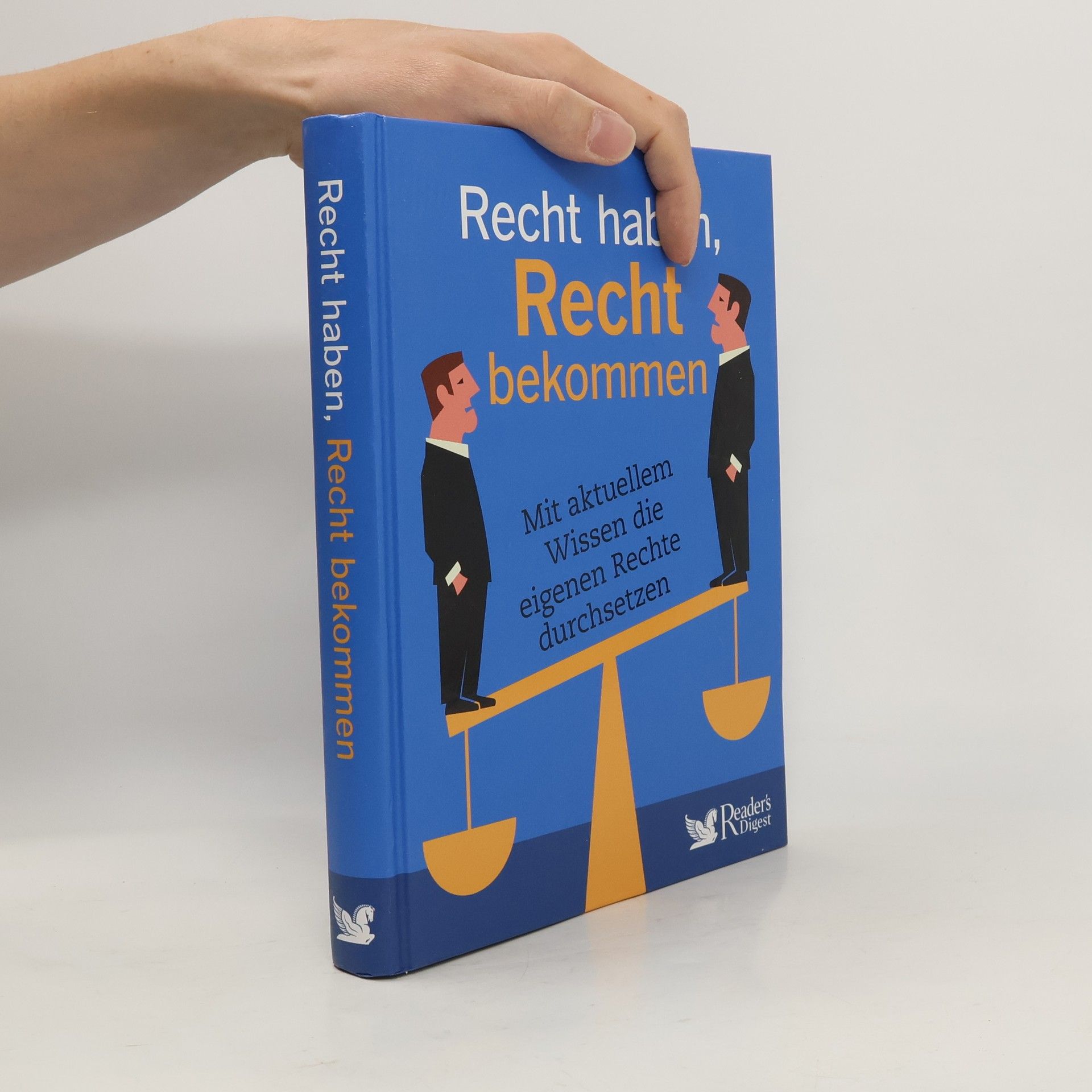 Volker Eidems Recht haben, Recht bekommen
