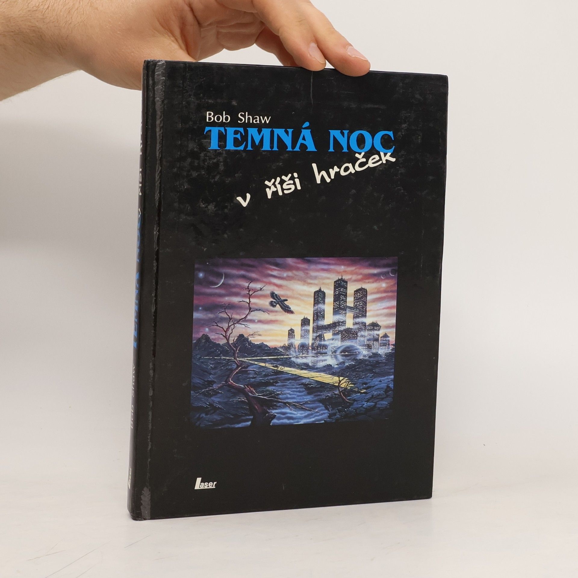 Bob Shaw Temná noc v říši hraček
