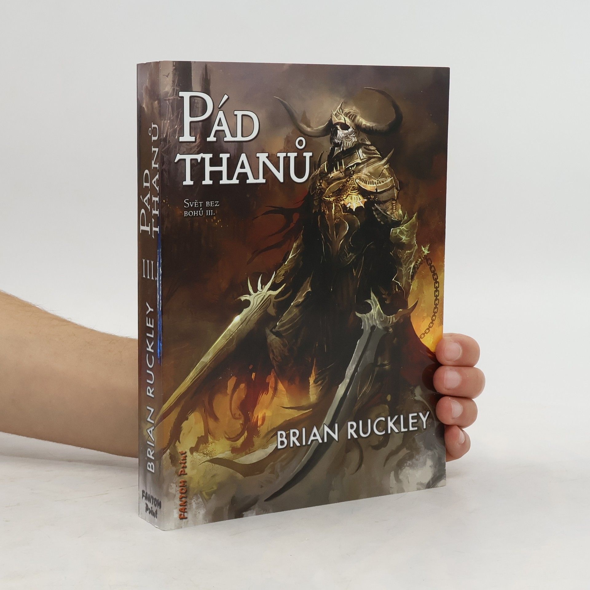 Brian Ruckley Pád Thanů. Svět bez bohů. III. díl
