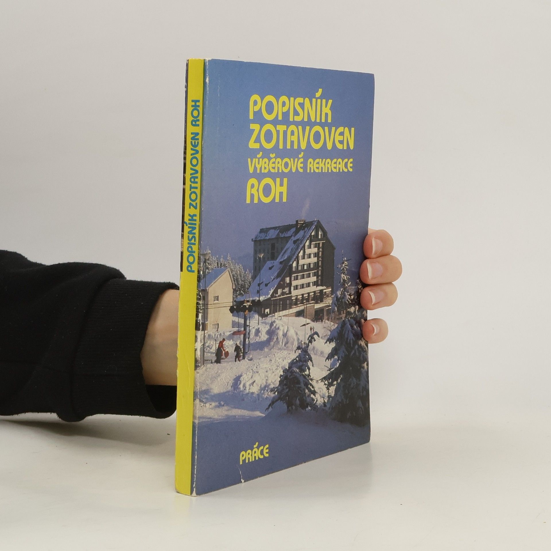 Autorenkollektiv Popisník zotavoven výběrové rekreace ROH