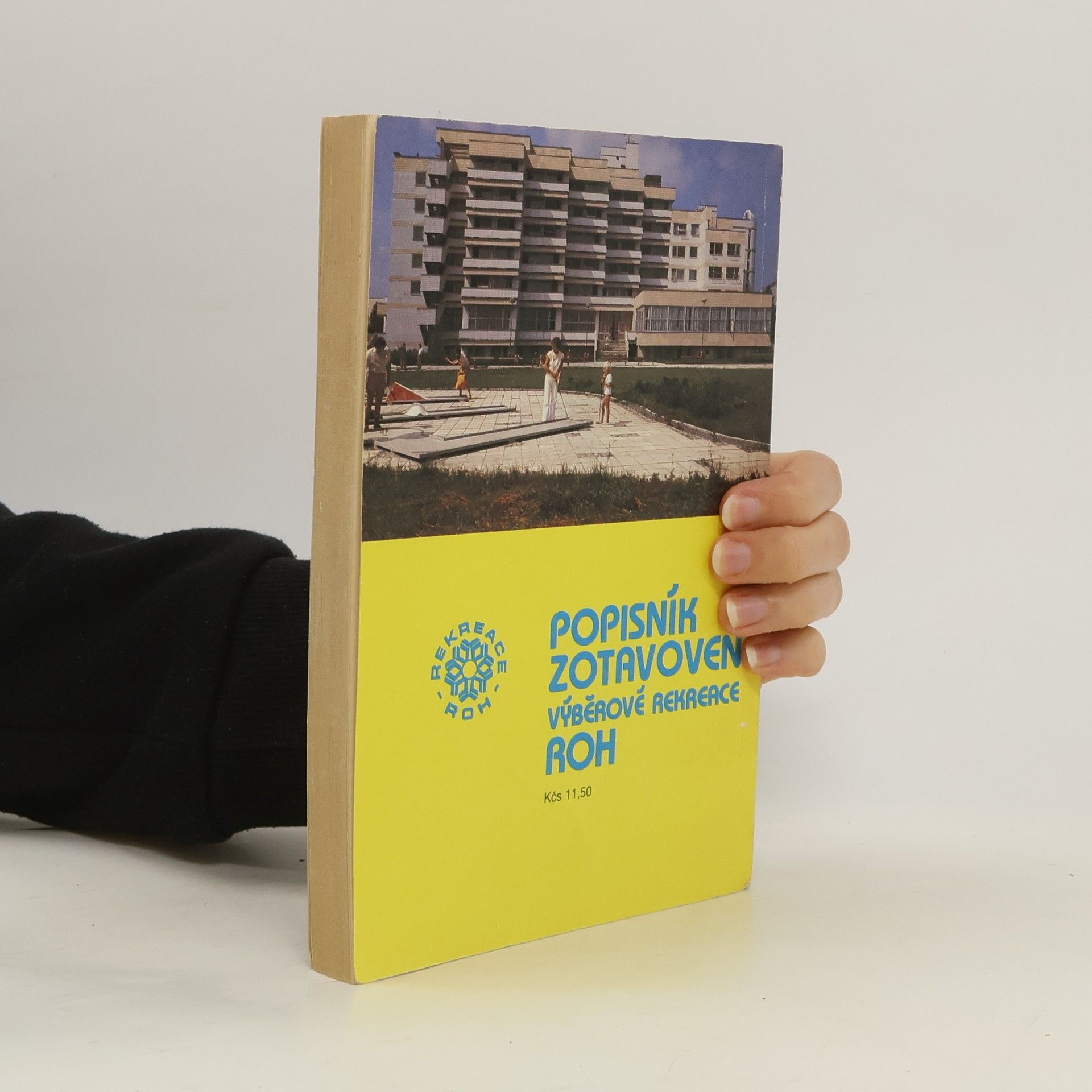 Autorenkollektiv Popisník zotavoven výběrové rekreace ROH