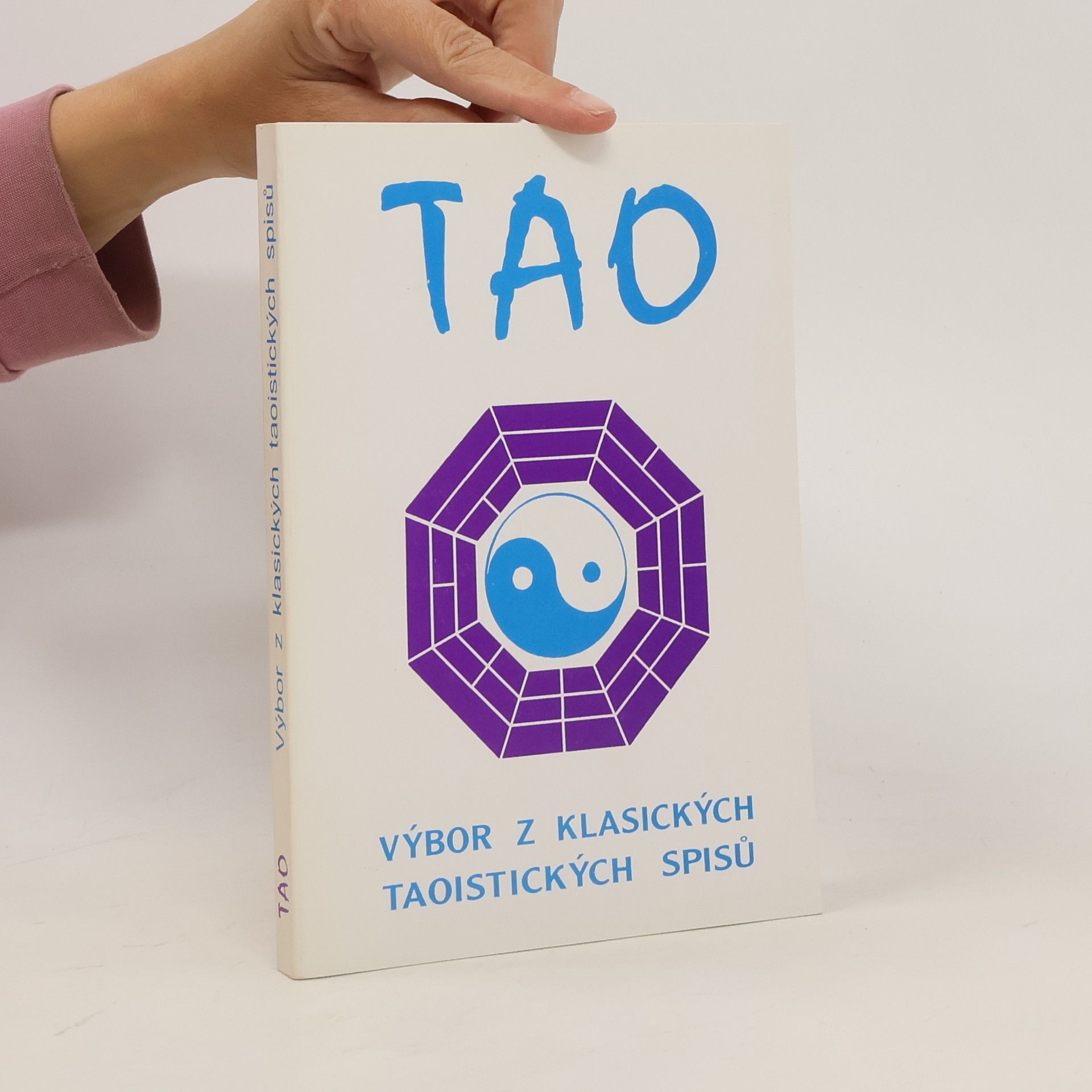 Jiří Černega Tao. Výbor z klasických taoistických spisů