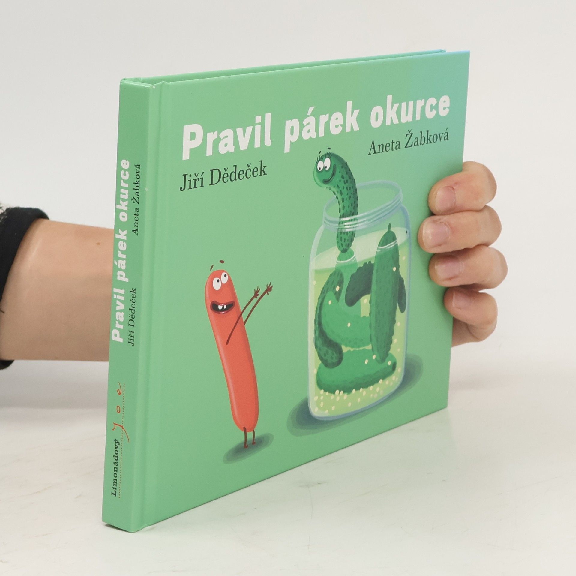 Jiří Dědeček Pravil párek okurce
