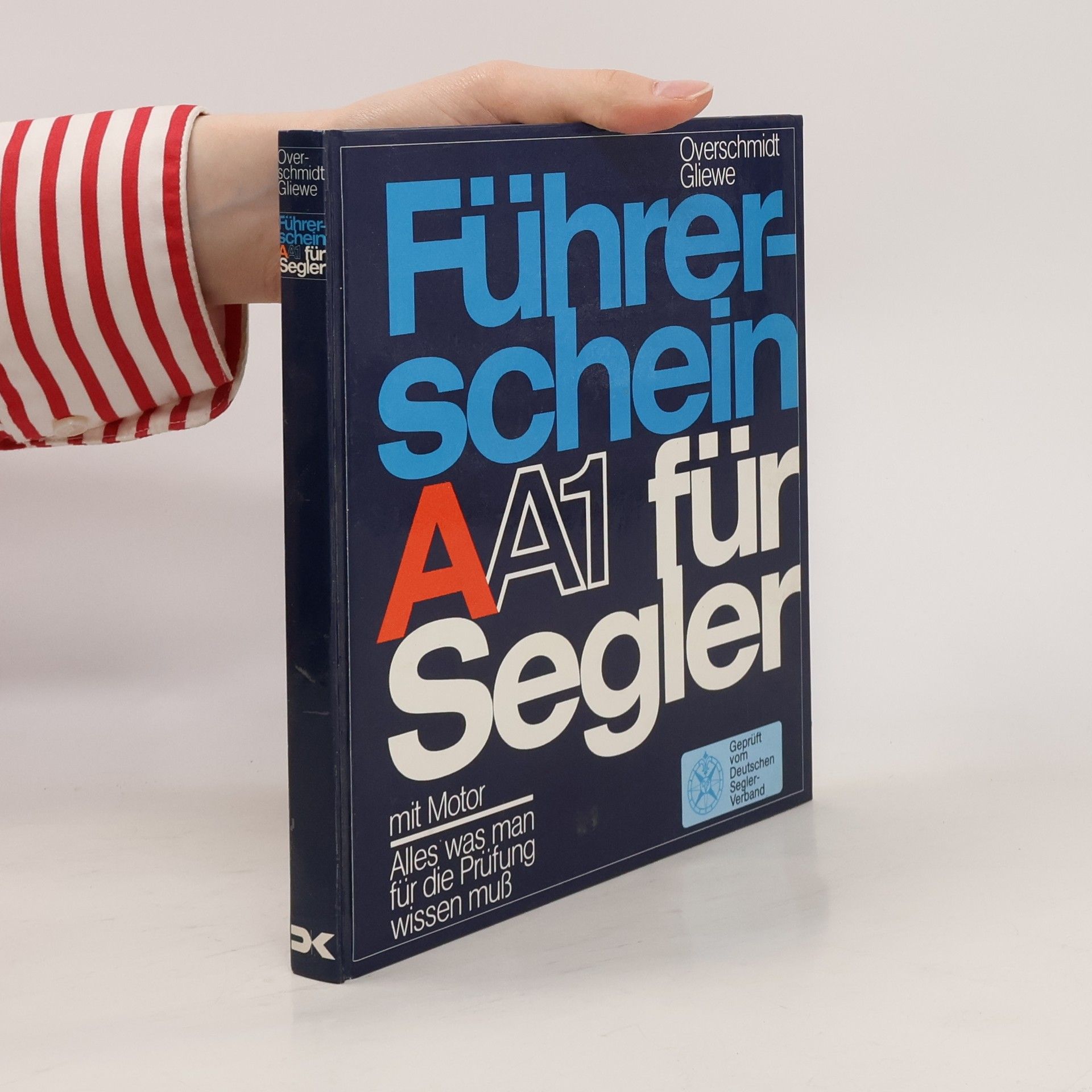 Heinz Overschmidt Führerschein A, A1 für Segler