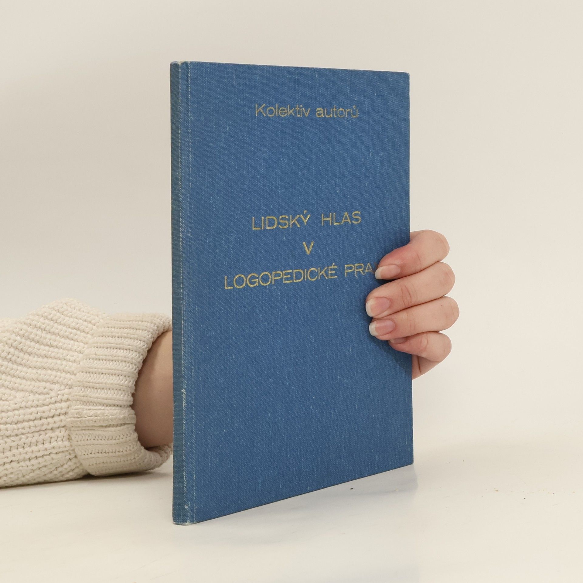 Kolektiv autorů Lidský hlas v logopedické praxi