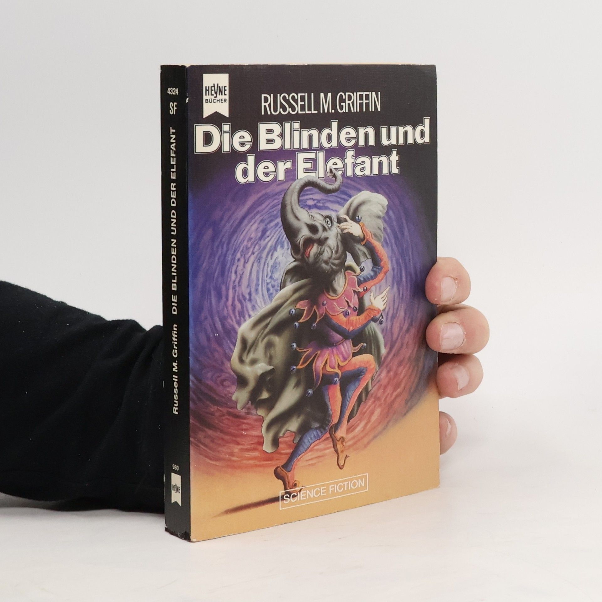 Russell M. Griffin Der Blinde und der Elefant. Science Fiction Roman.