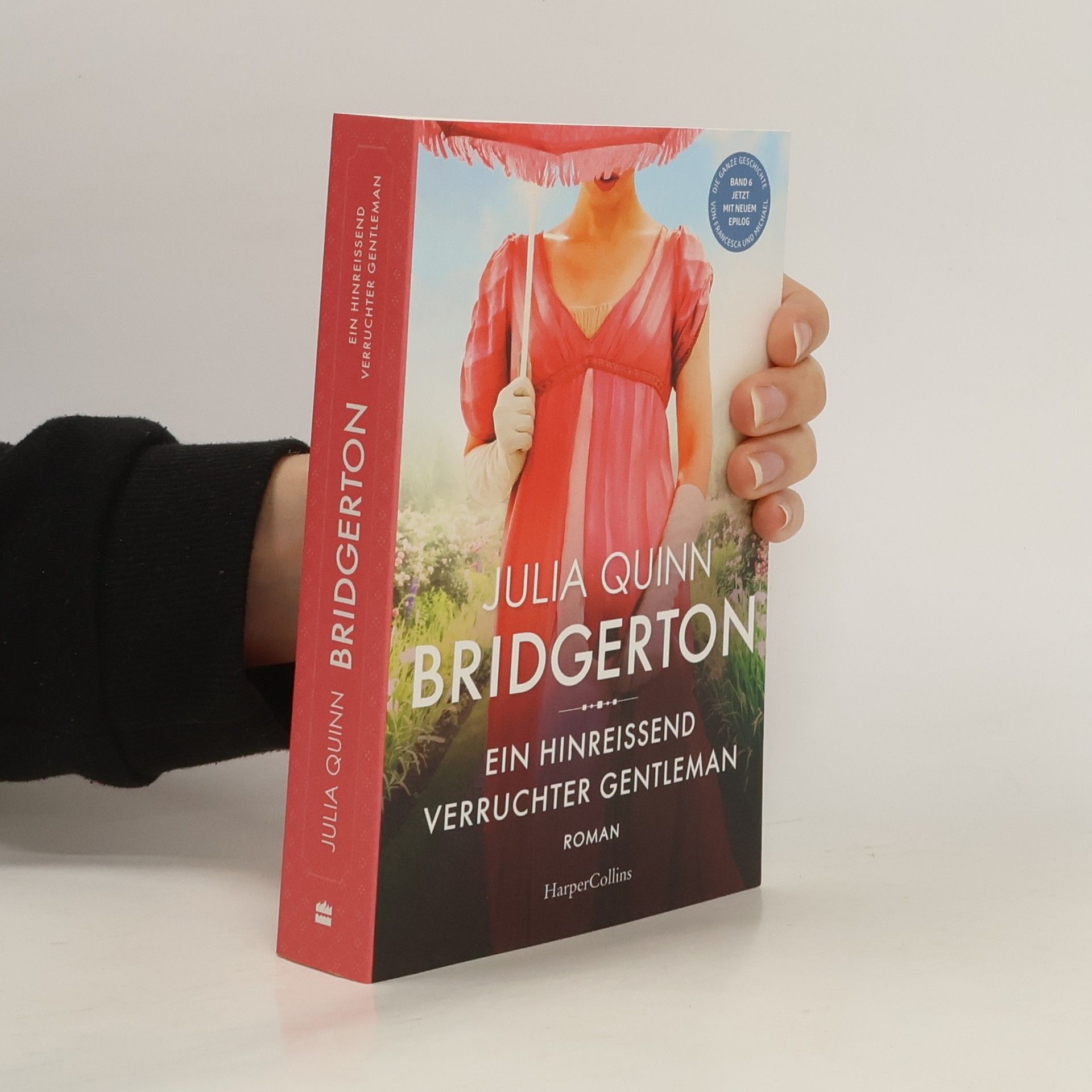 Julia Quinn Bridgerton: Ein Hinreissend Verruchter Gentleman