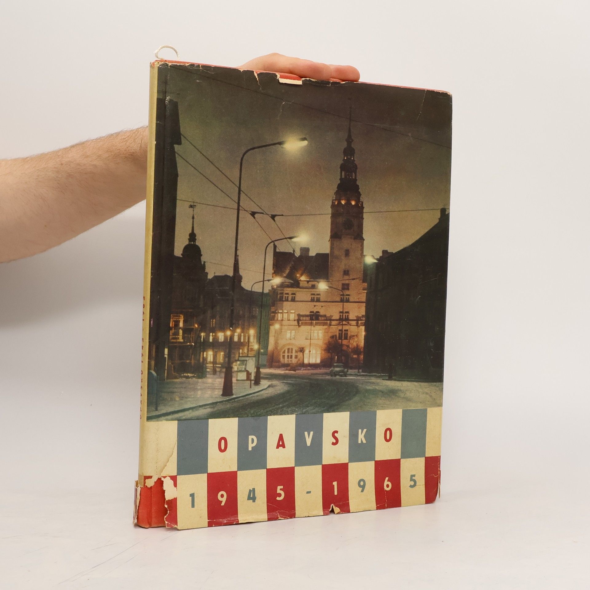 Collectif d'auteurs Opavsko 1945 - 1965