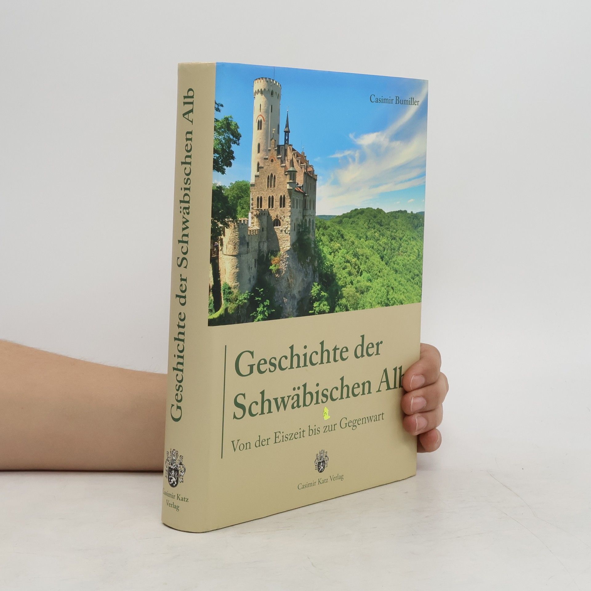 Casimir Bumiller Geschichte der Schwäbischen Alb