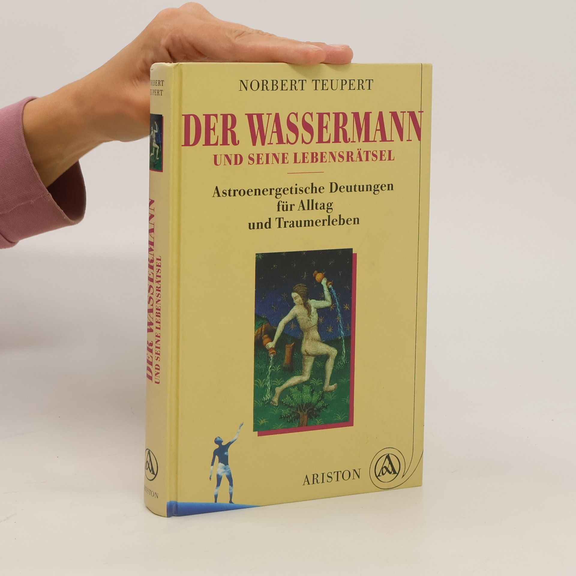 Norbert Teupert Der Wassermann und seine Lebensrätsel