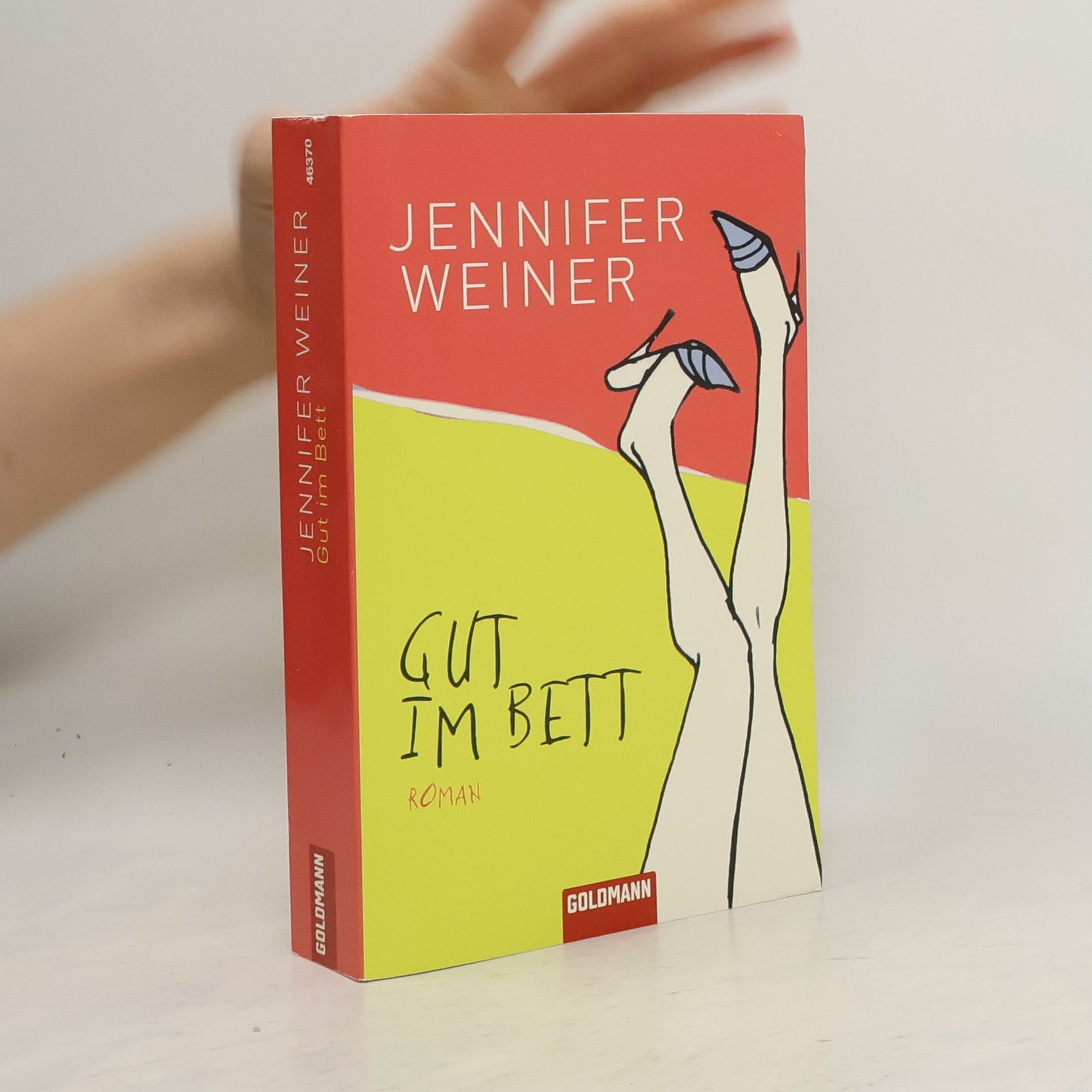 Jennifer Weiner Gut im Bett. Roman