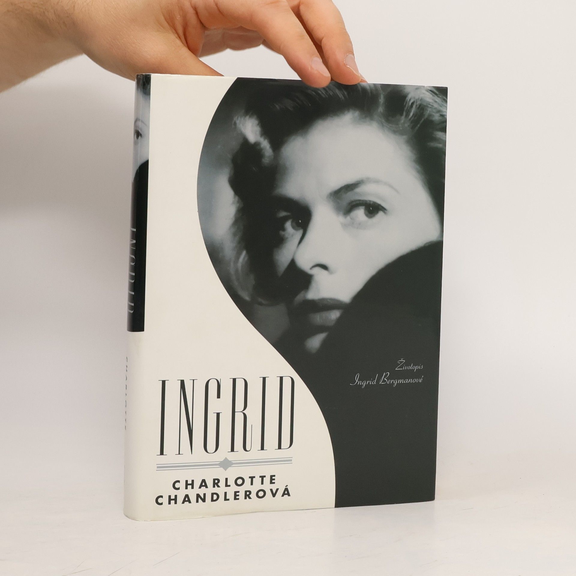 Charlotte Chandler Ingrid : životopis Ingrid Bergmanové