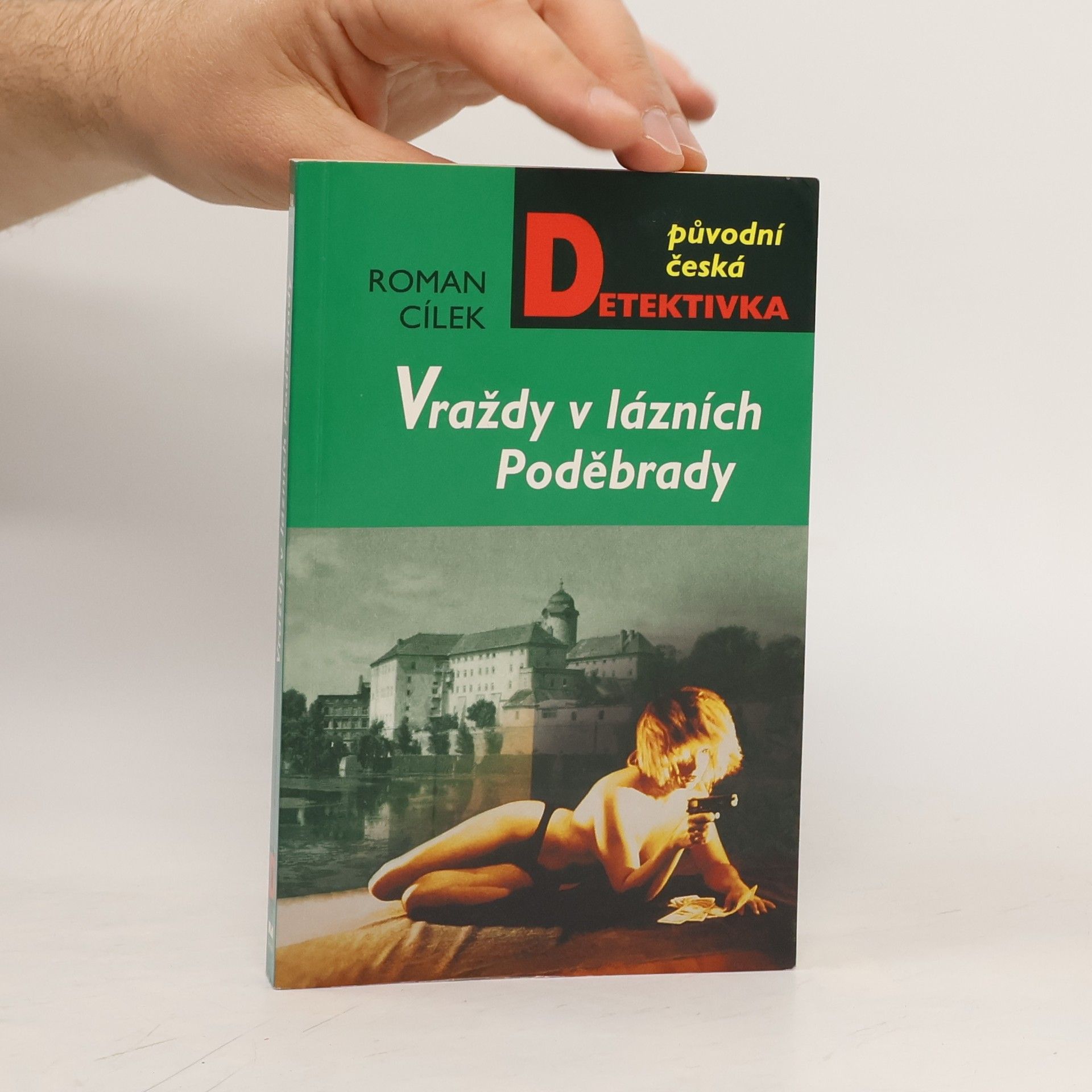 Roman Cílek Vraždy v lázních Poděbrady