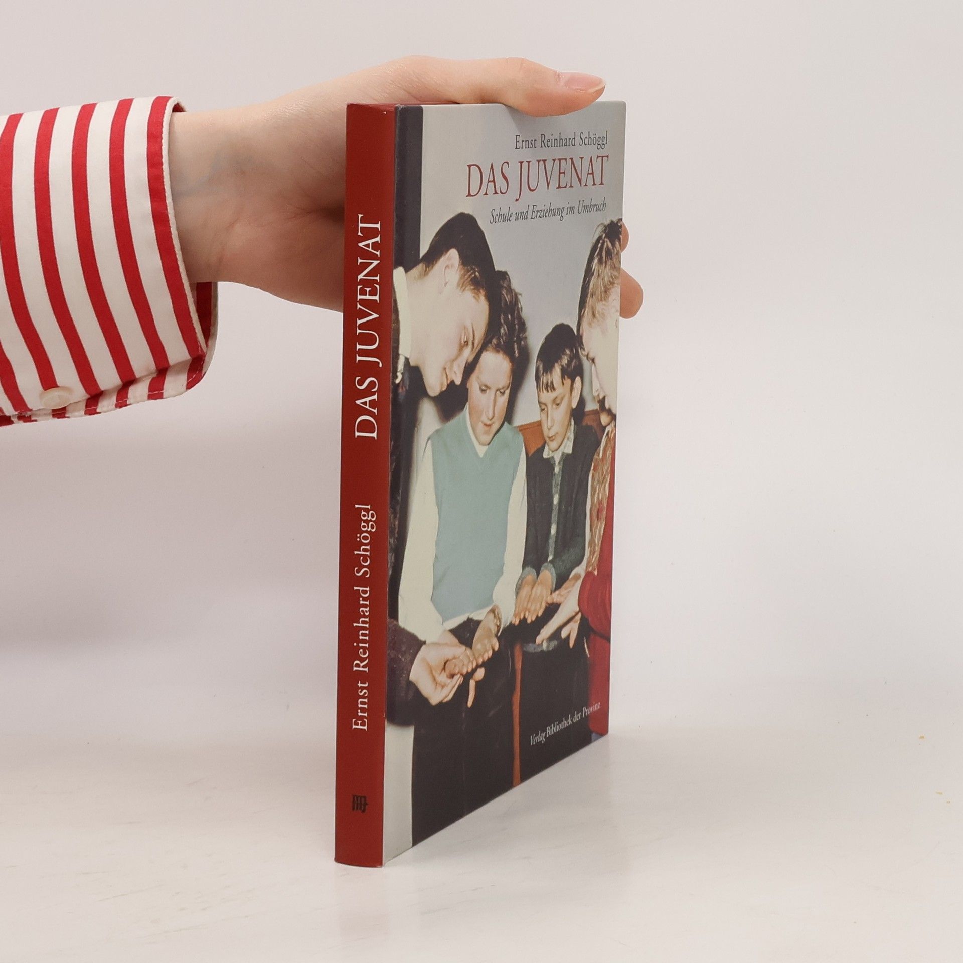 Ernst Reinhard Schöggl Das Juvenat