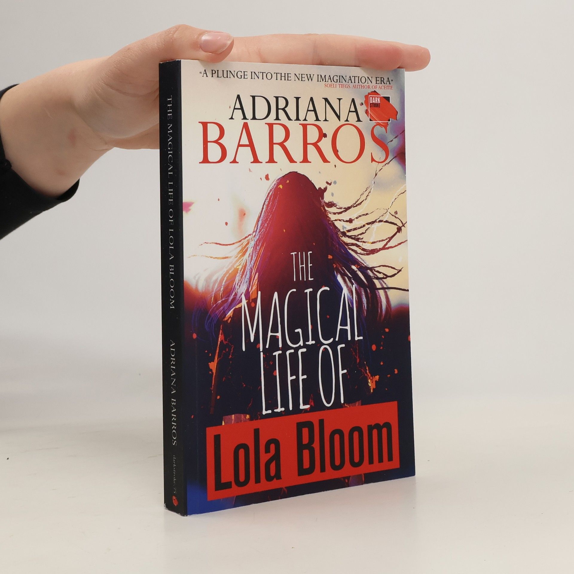 Adriana Barros The Magical Life of Lola Bloom
