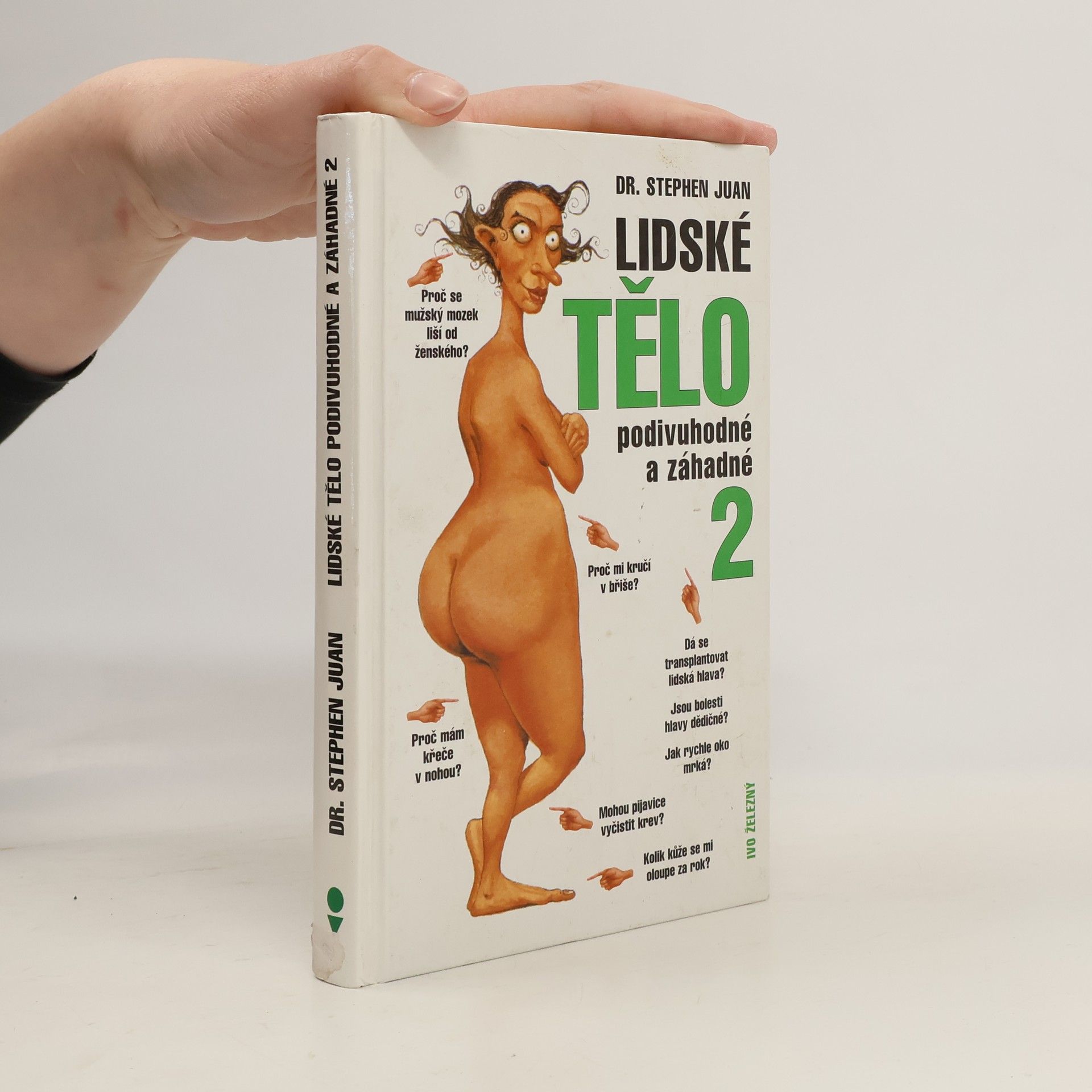 Stephen Juan Lidské tělo podivuhodné a záhadné 2