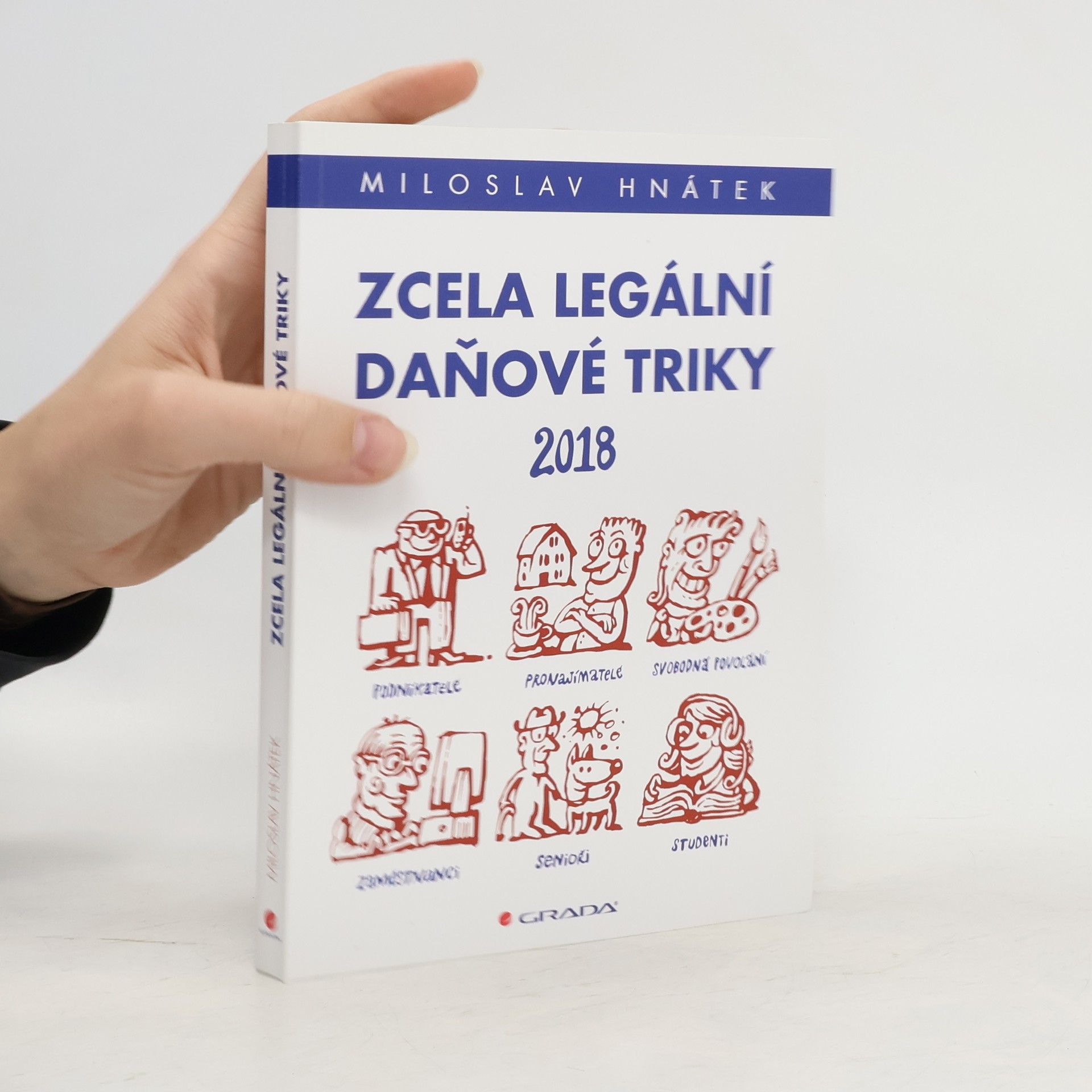 Miloslav Hnátek Zcela legální daňové triky 2018