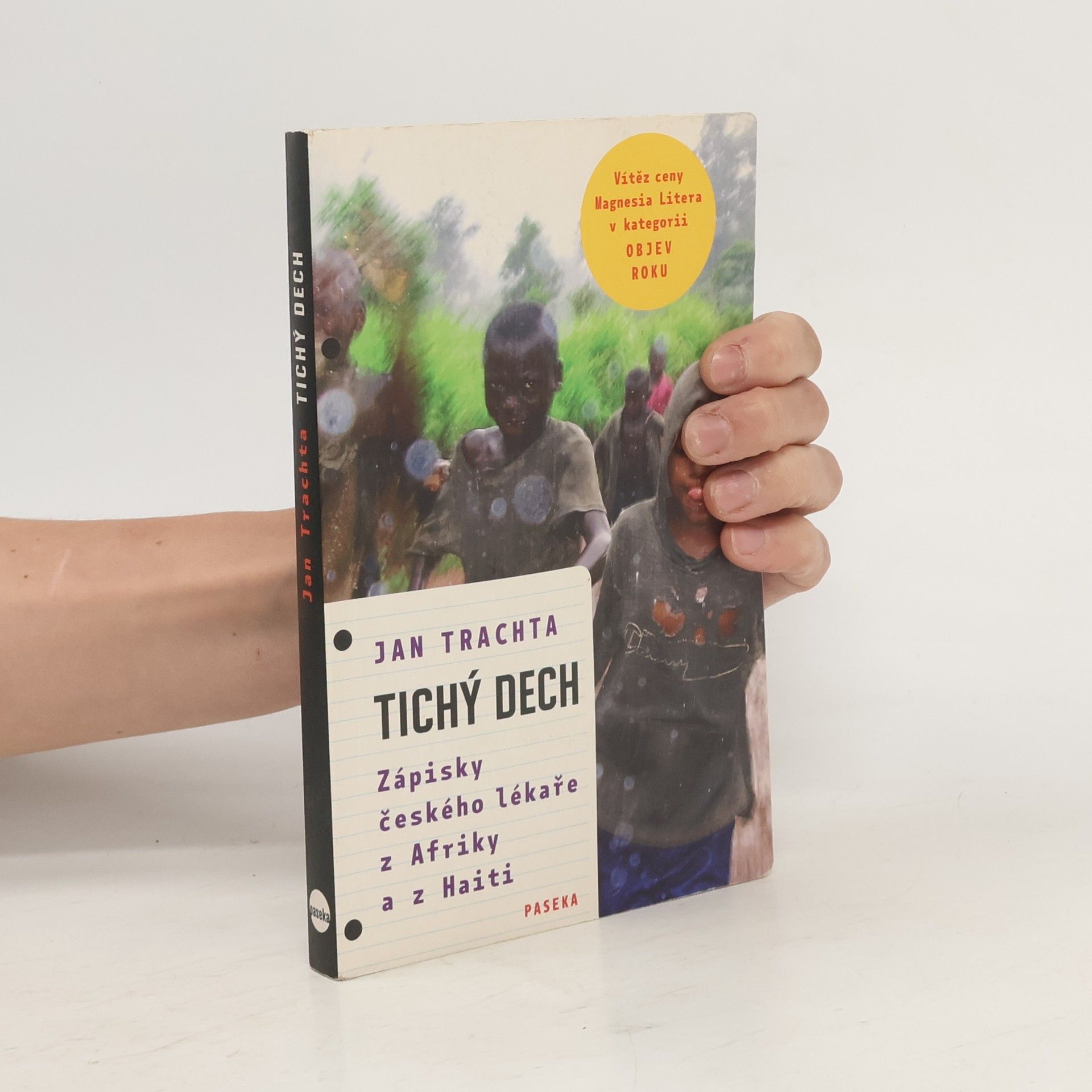 Jan Trachta Tichý dech: Zápisky českého lékaře z Afriky a Haiti