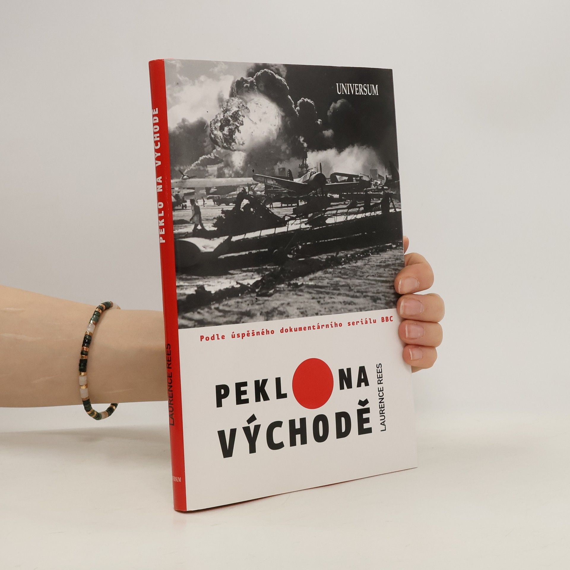 Laurence Rees Peklo na Východě