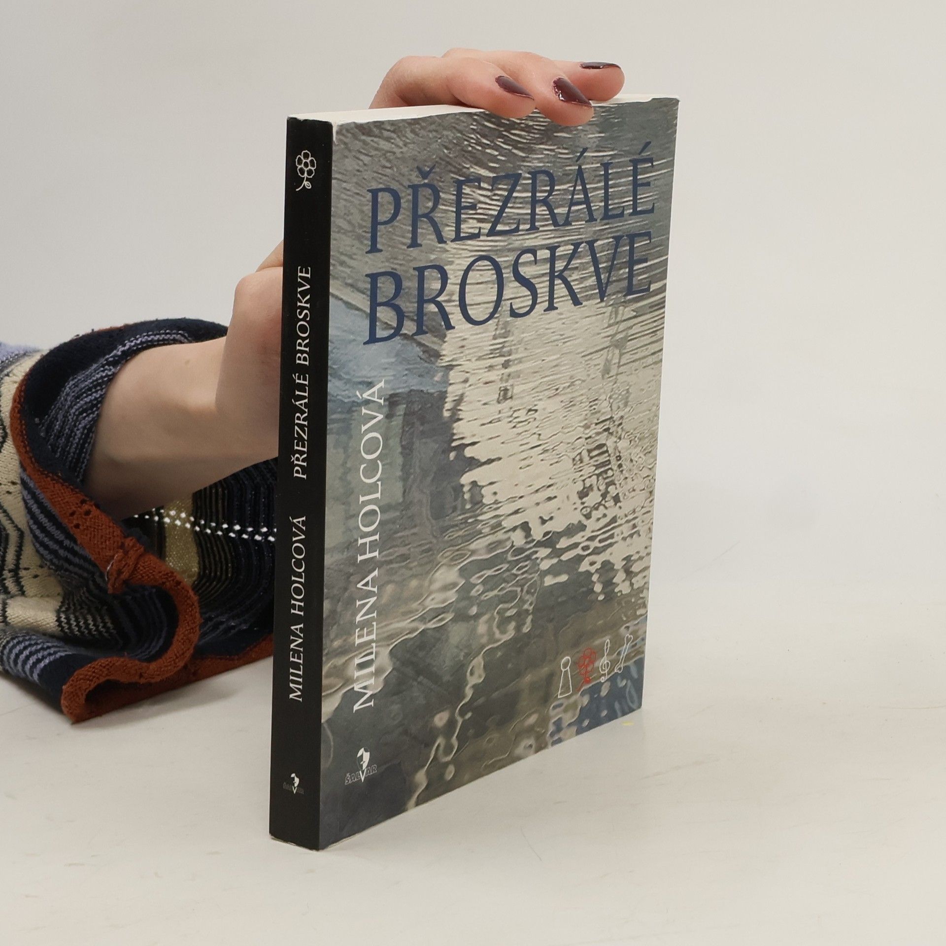 Holcová Milena Přezrálé broskve