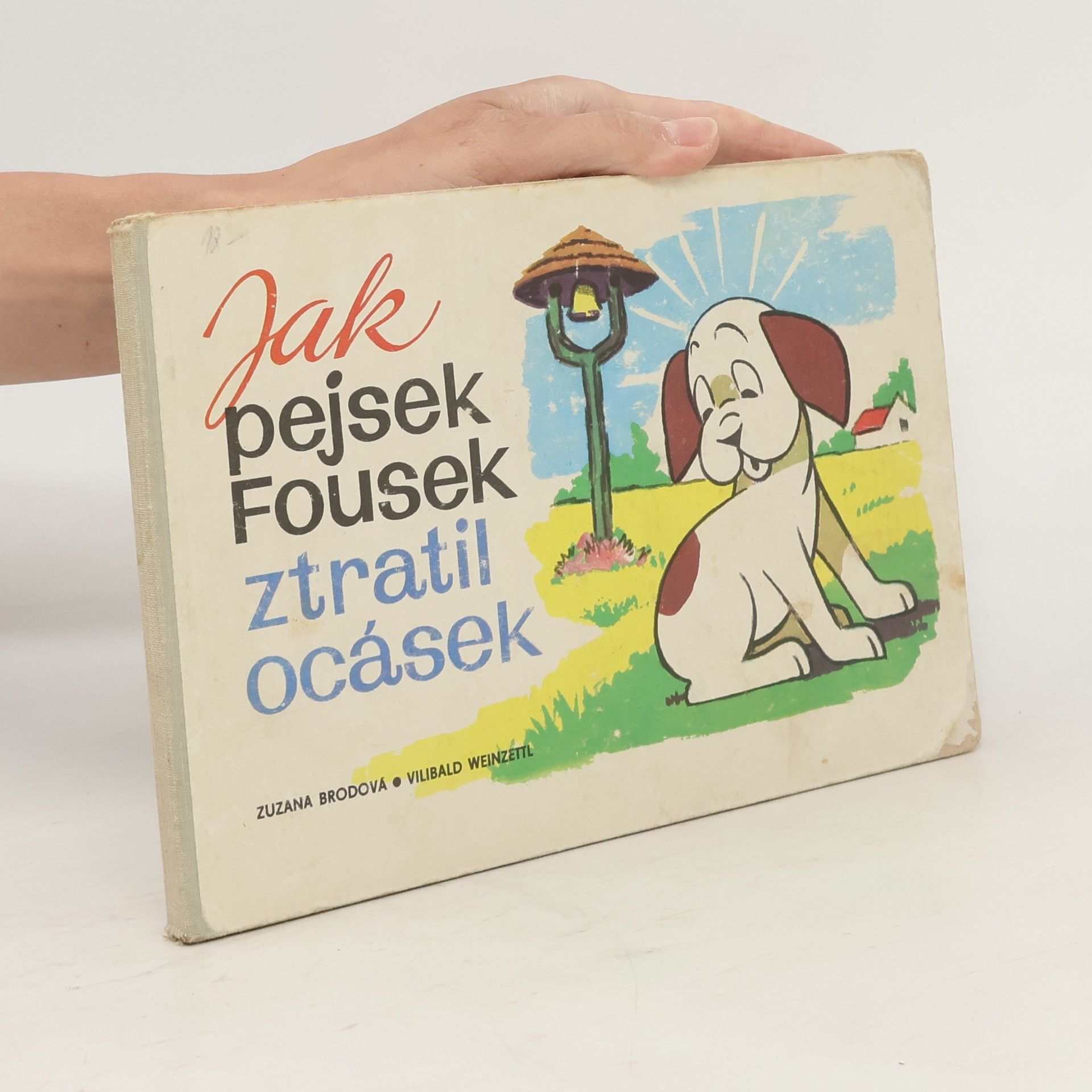 Zuzana Brodová Jak pejsek Fousek ztratil ocásek