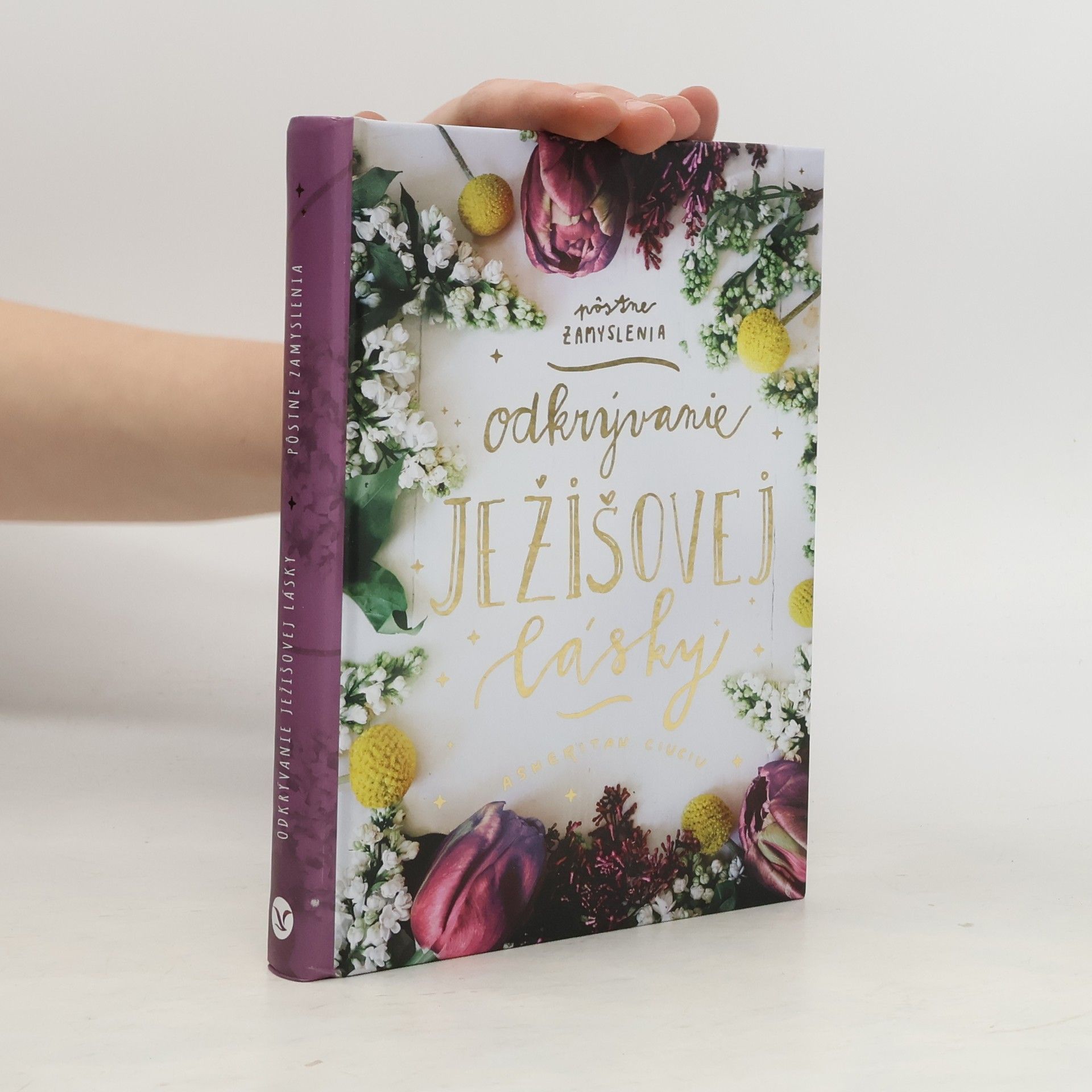 Asheritah Ciuciu Odkrývanie Ježišovej lásky