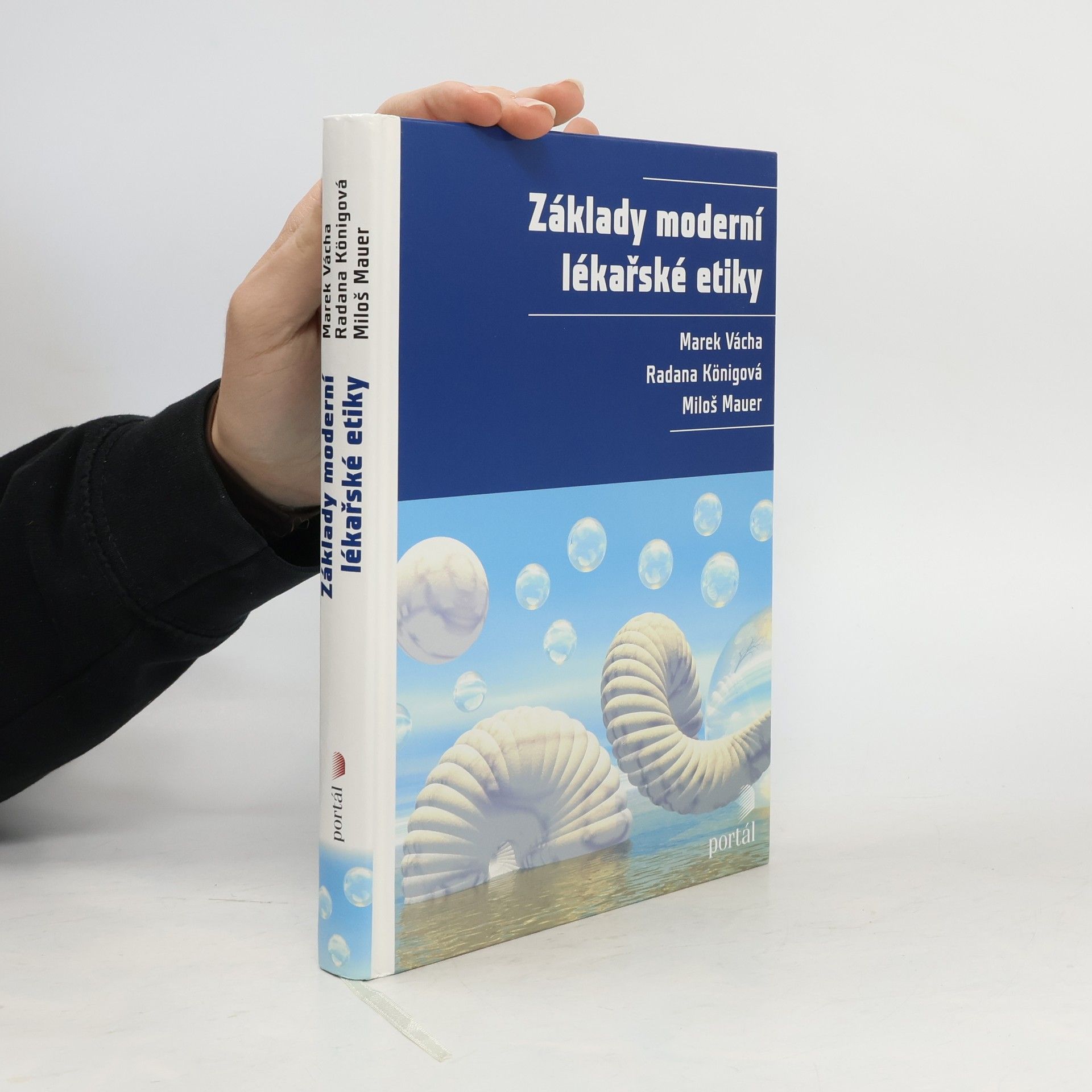Marek Vácha Základy moderní lékařské etiky