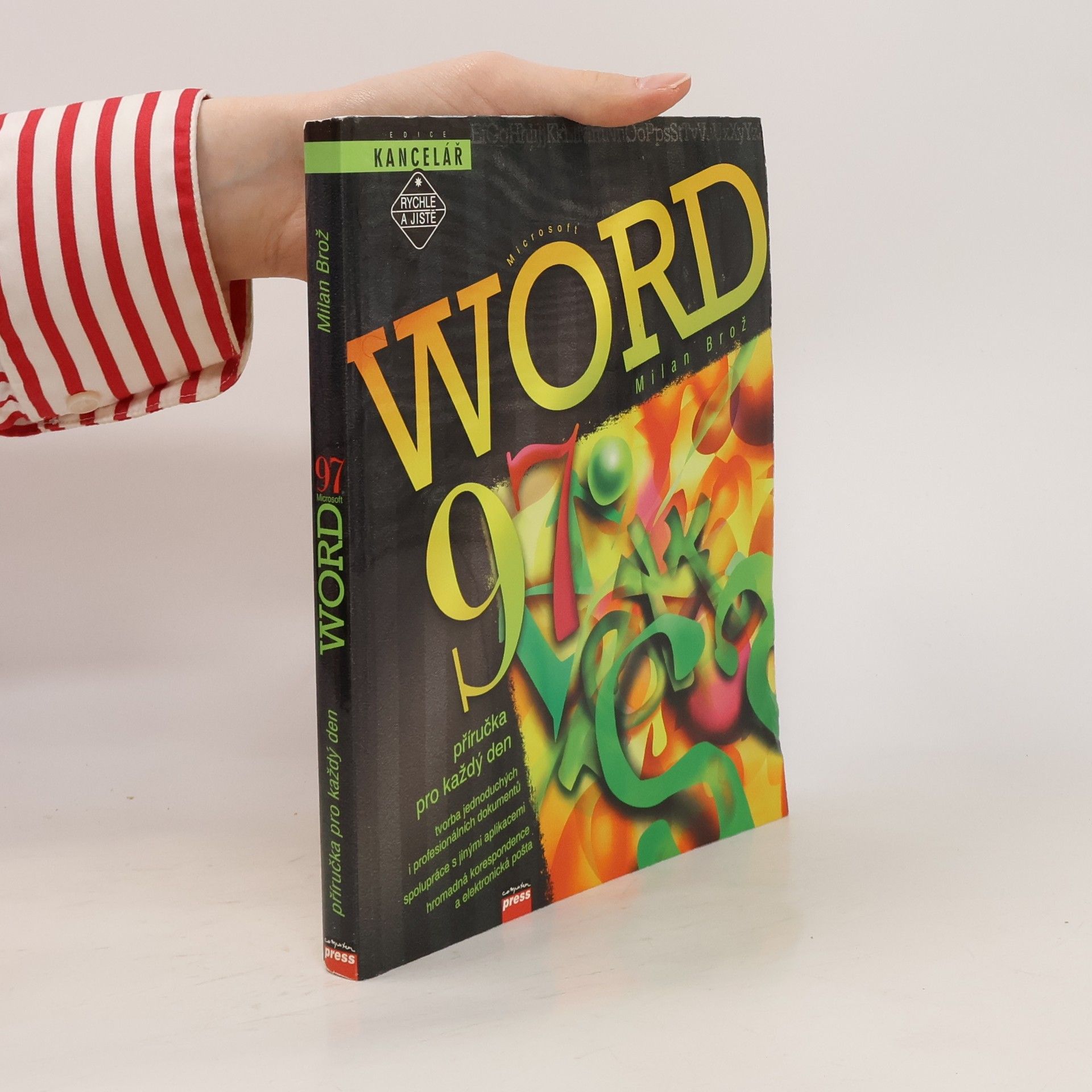 Brož Milan Microsoft Word 97 : příručka pro každý den