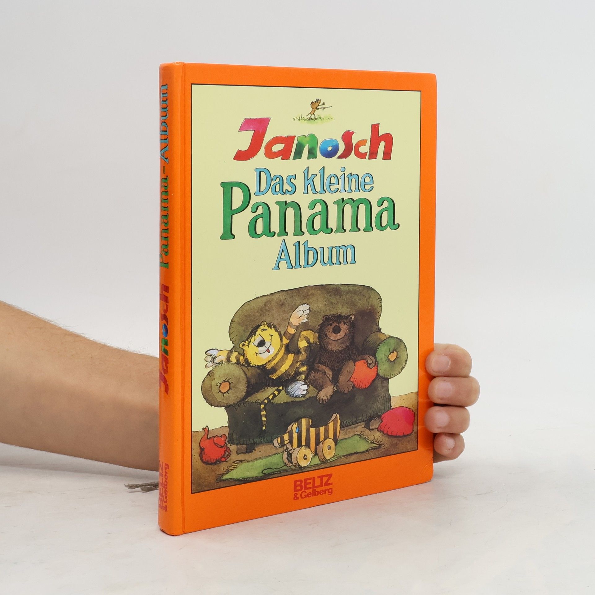 Janosch Das kleine Panama-Album. Oh, wie schön ist Panama; Komm, wir finden einen Schatz; Post für den Tiger. Drei Geschichten