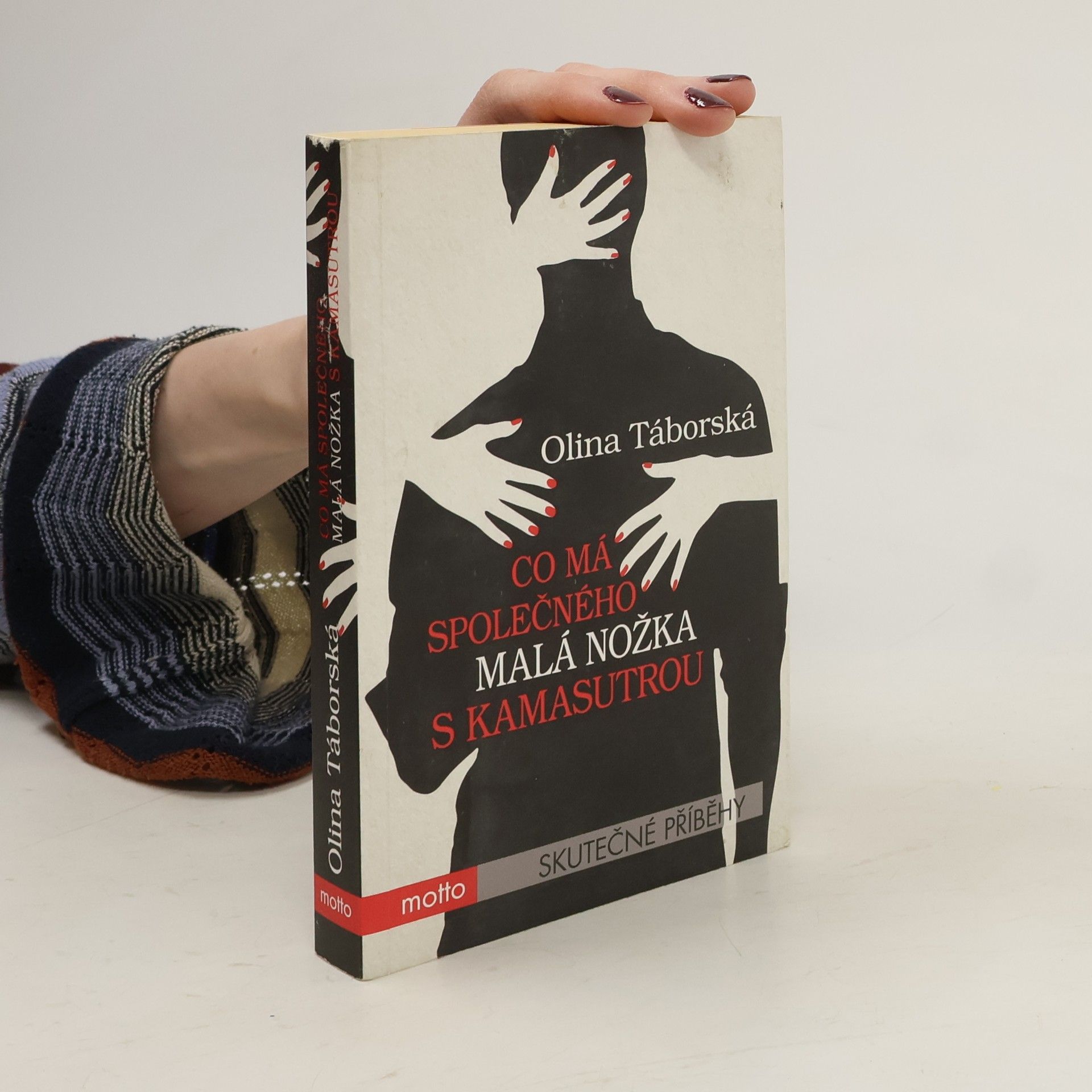 Olina Táborská Co má společného malá nožka s Kamasutrou