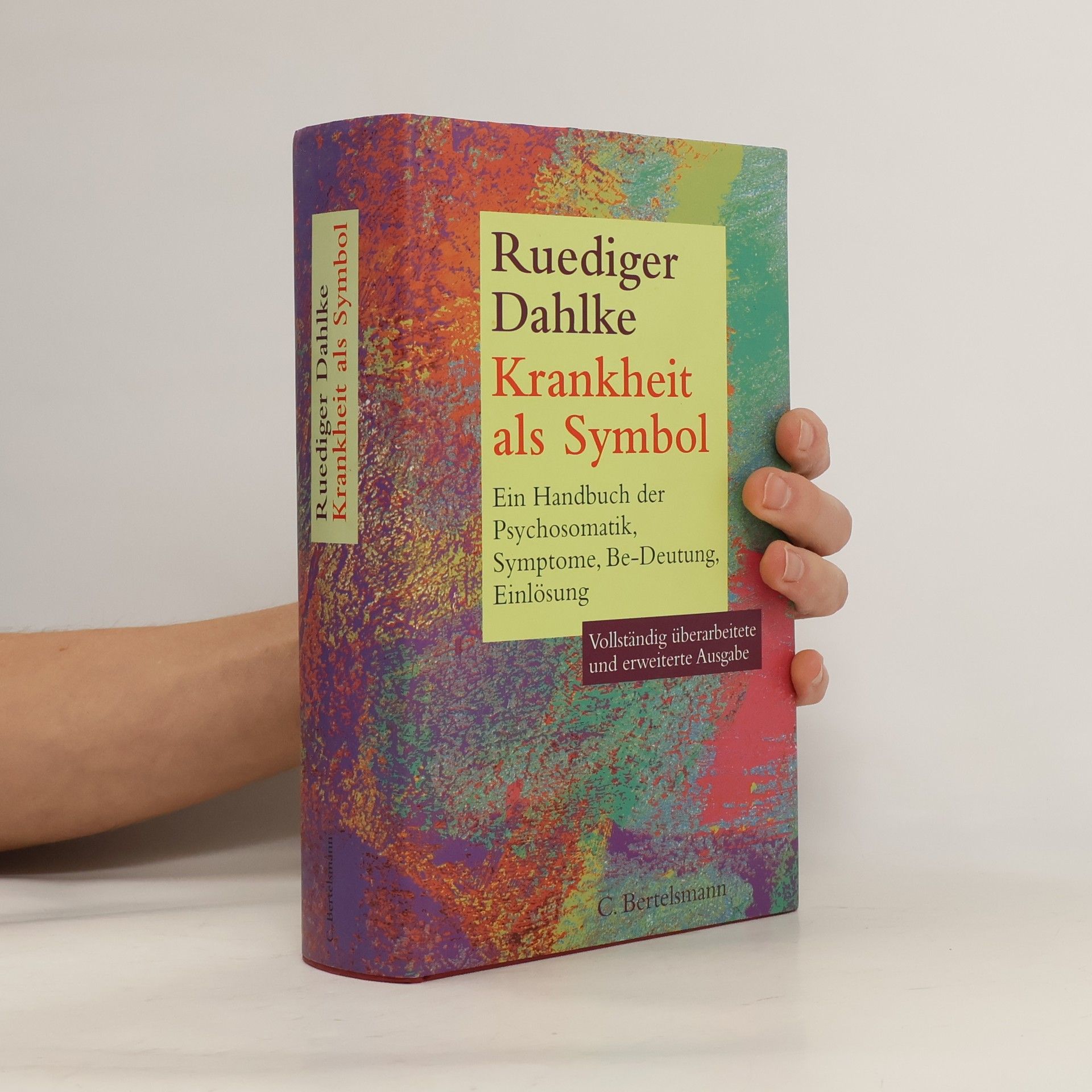 Ruediger Dahlke Krankheit als Symbol