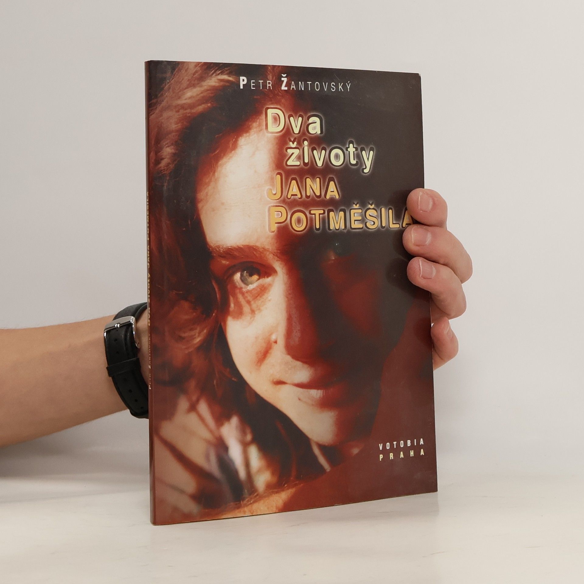 Petr Žantovský Dva životy Jana Potměšila