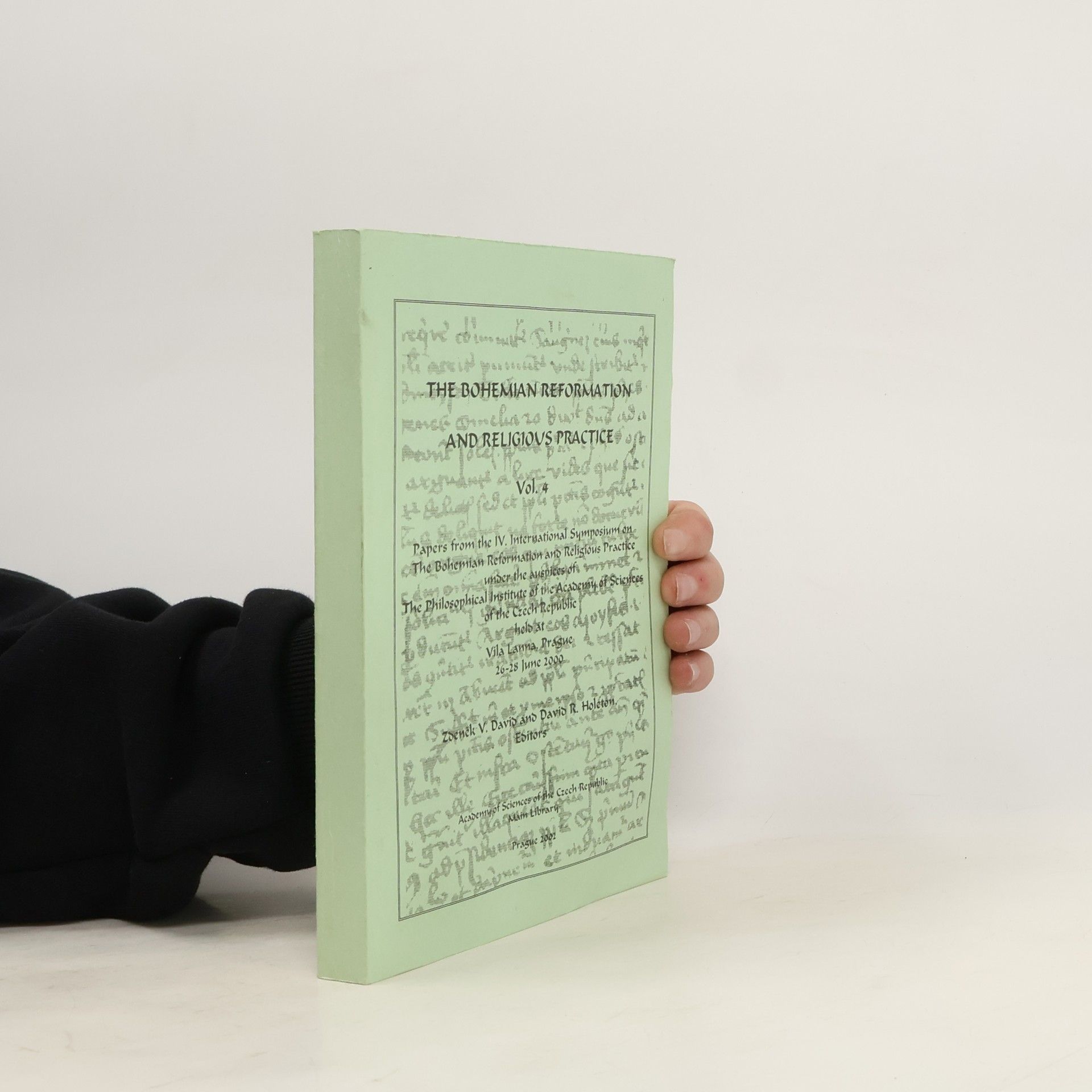 Various authors The Bohemian Reformation and Religious Practice