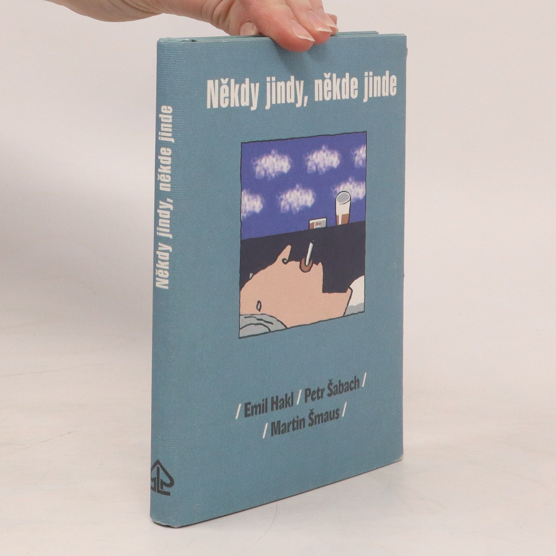 Emil Hakl Někdy jindy, někde jinde