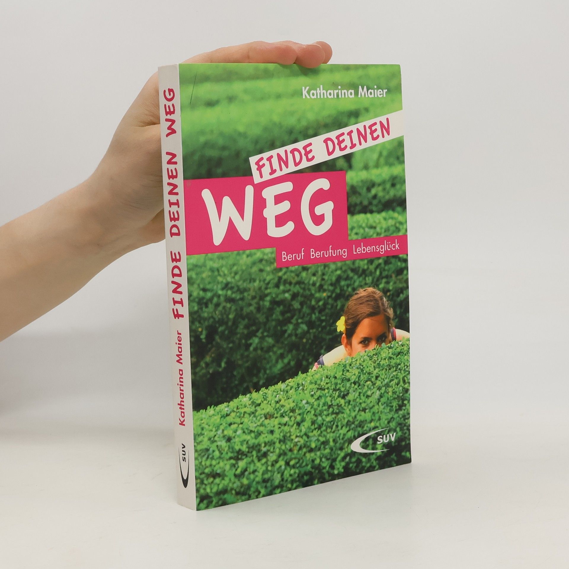 Katharina Maier Finde deinen Weg