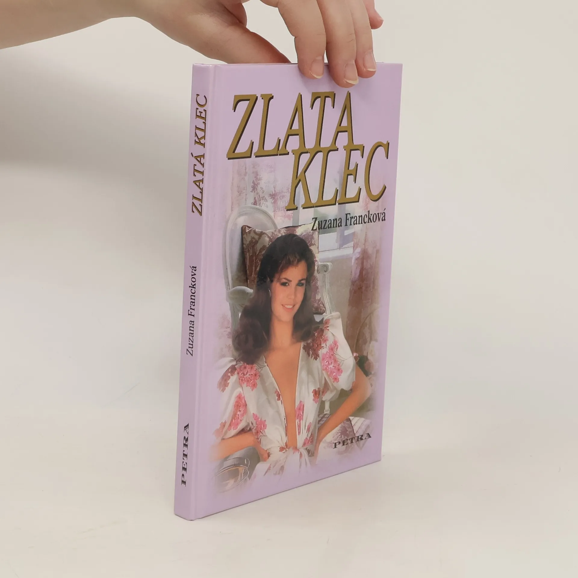 Zlatá klec | Book | Hardcover | Zuzana Francková | CS
