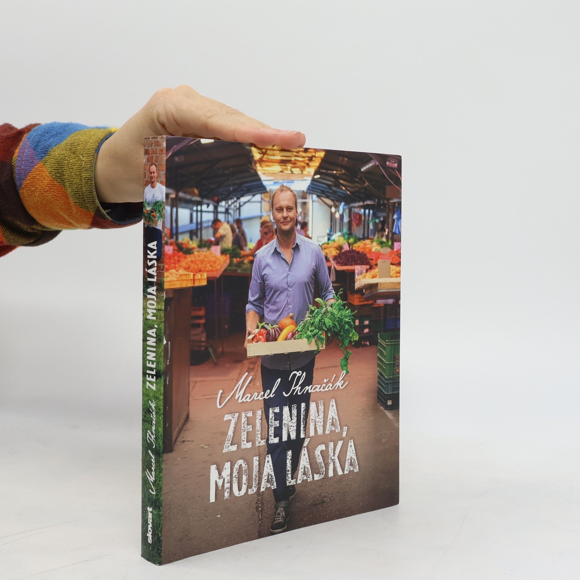 Marcel Ihnačák Zelenina, moja láska