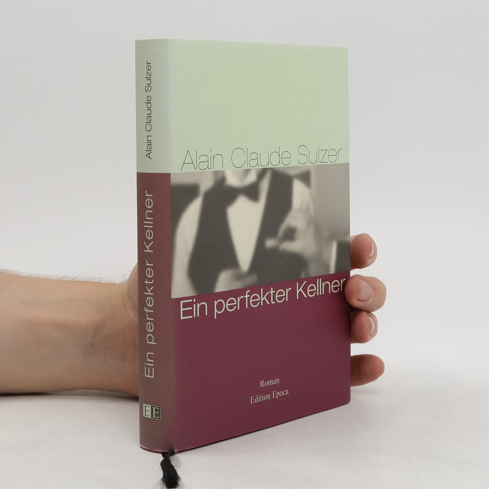 Alain Claude Sulzer Ein perfekter Kellner